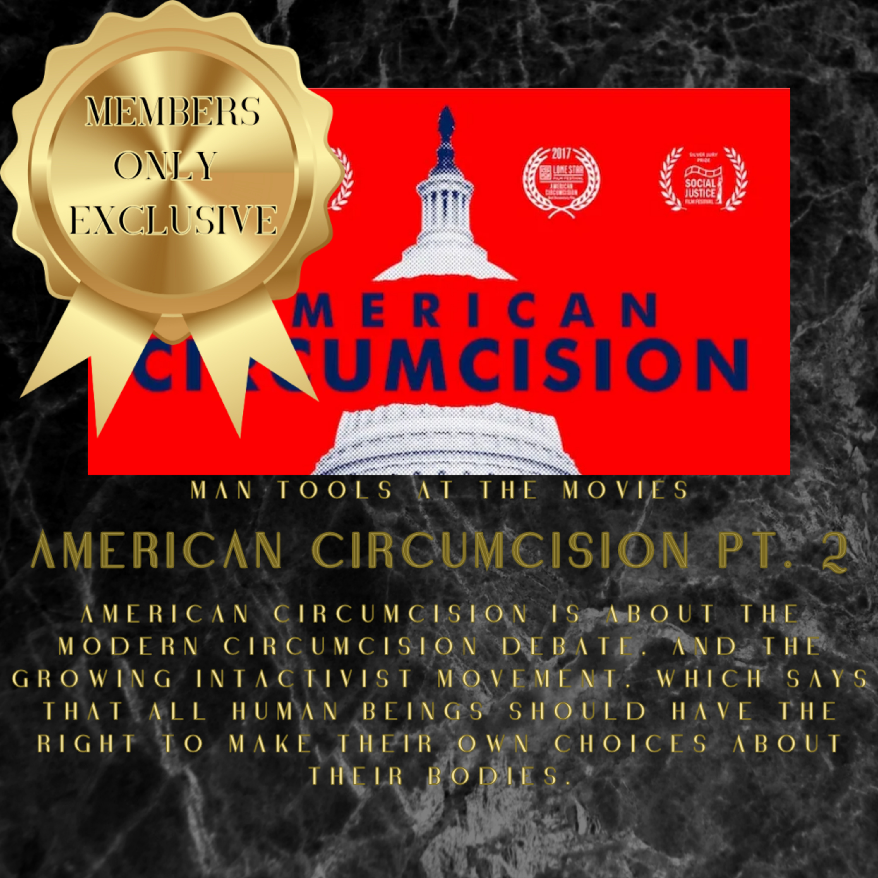 Members Only #Highlight - AMERICAN #CIRCUMCISION PT. 2 | Man Tools at the Movies episode artwork