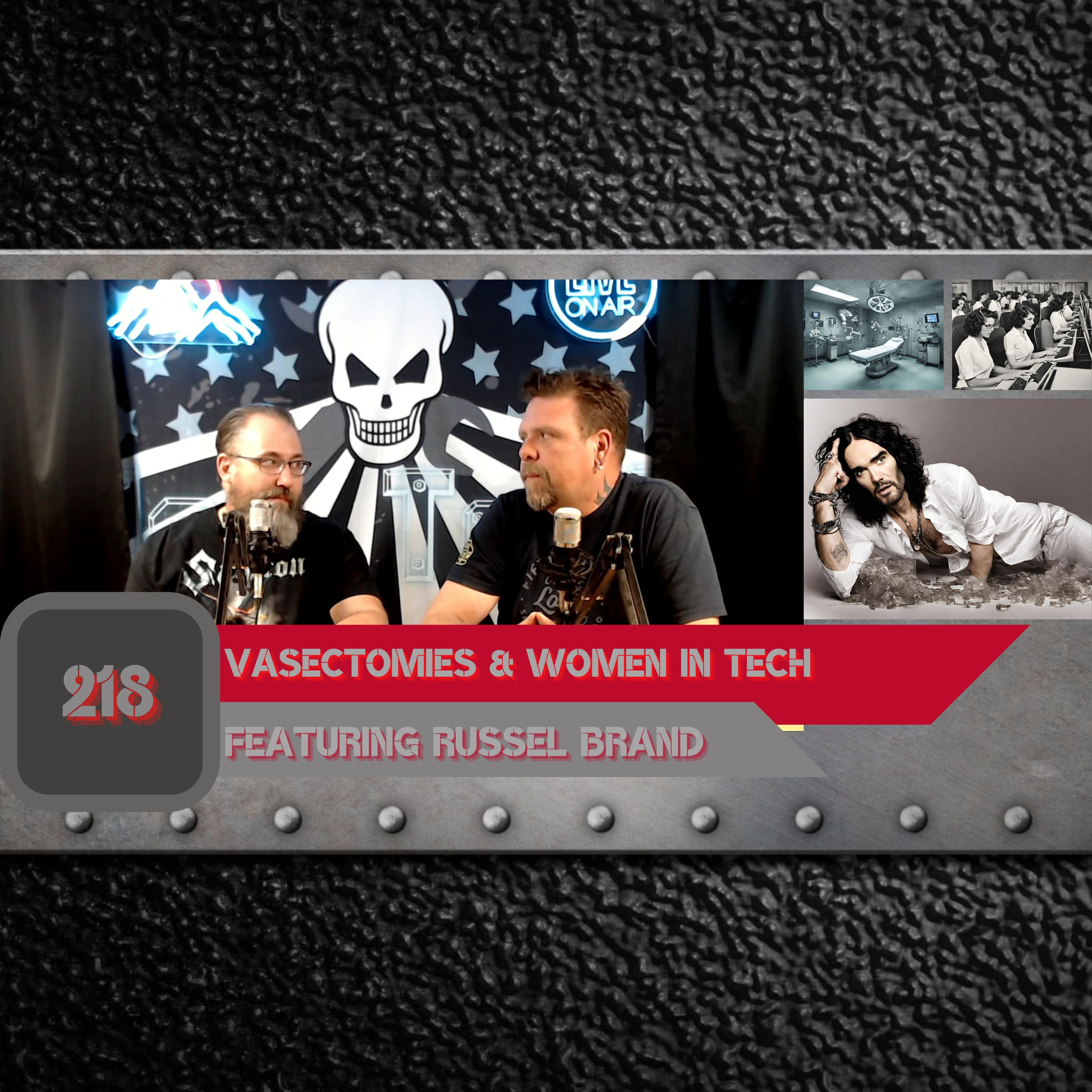VASECTOMIES & WOMEN IN TECH Featuring Russell Brand | Man Tools 218 episode artwork