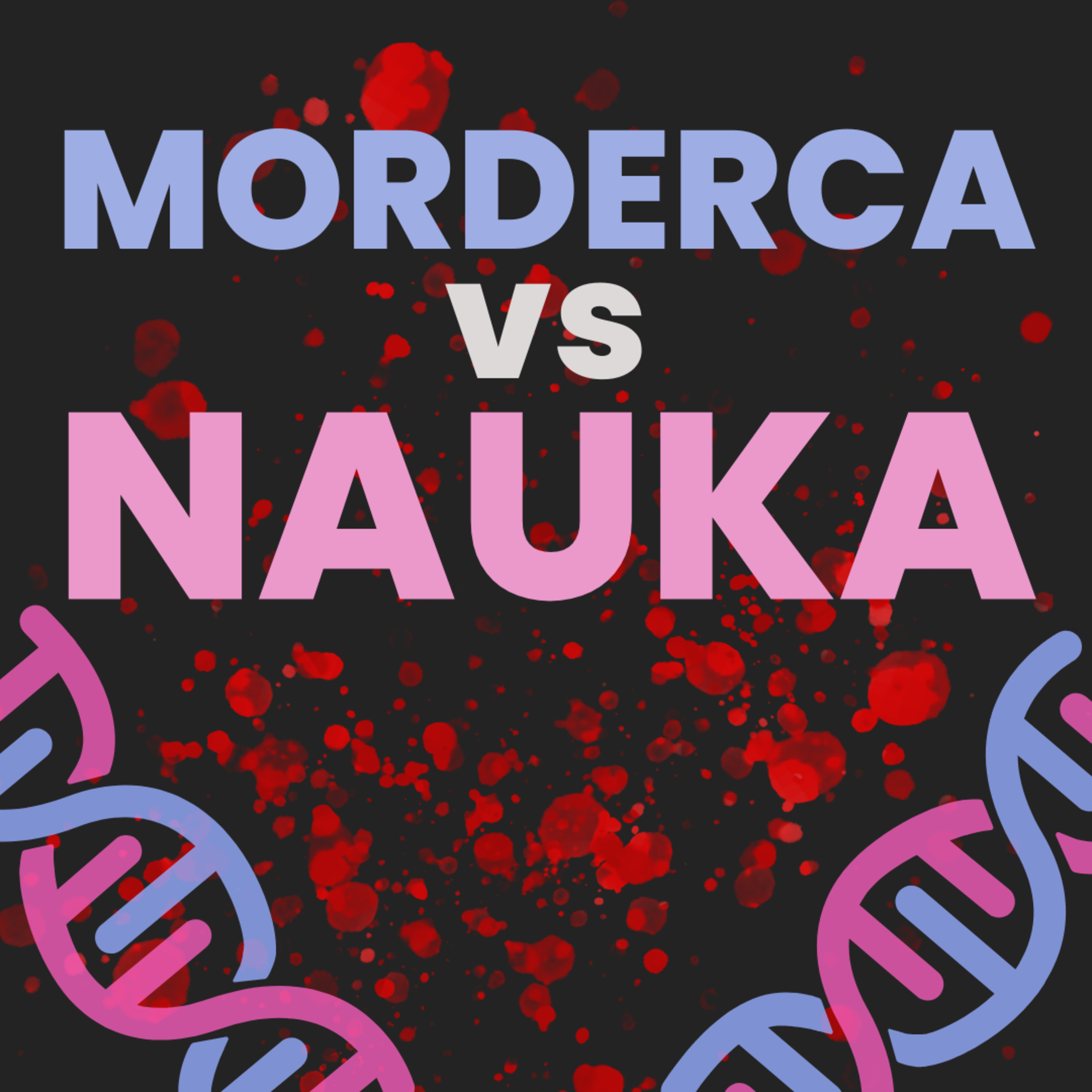 Morderca vs nauka - pierwsze testy DNA