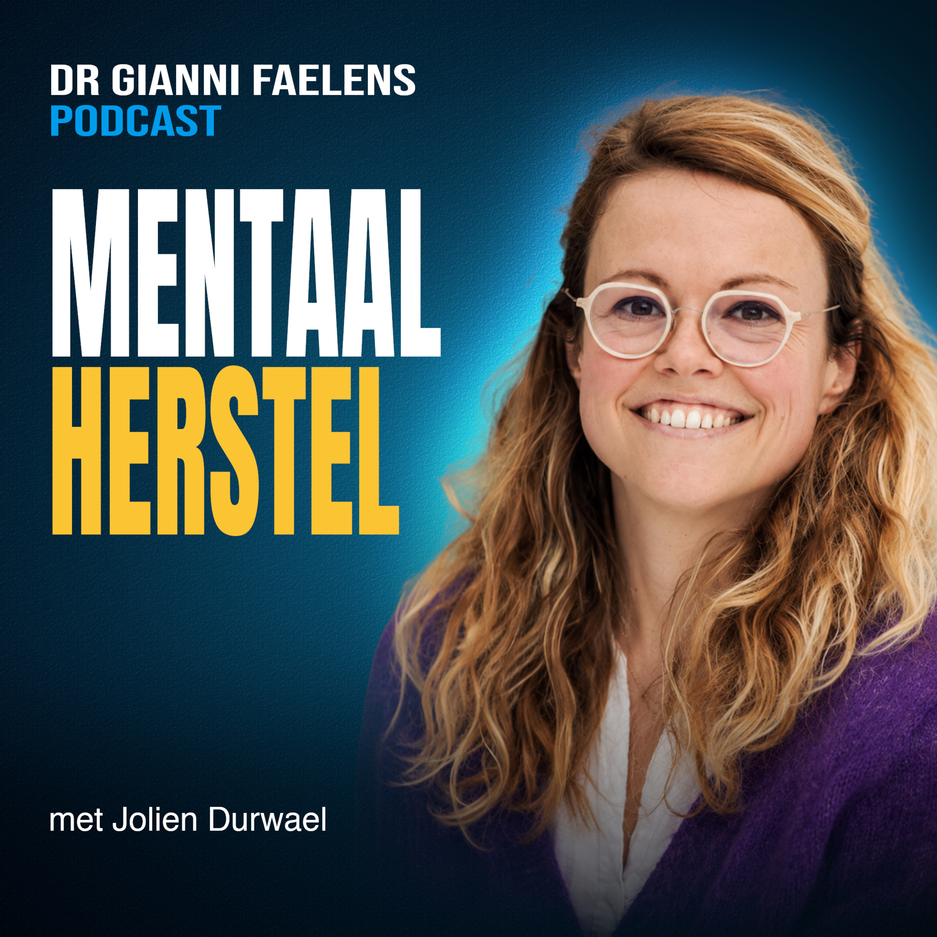Mentaal herstellen: zo bouw je jezelf opnieuw op | Jolien Durwael episode artwork