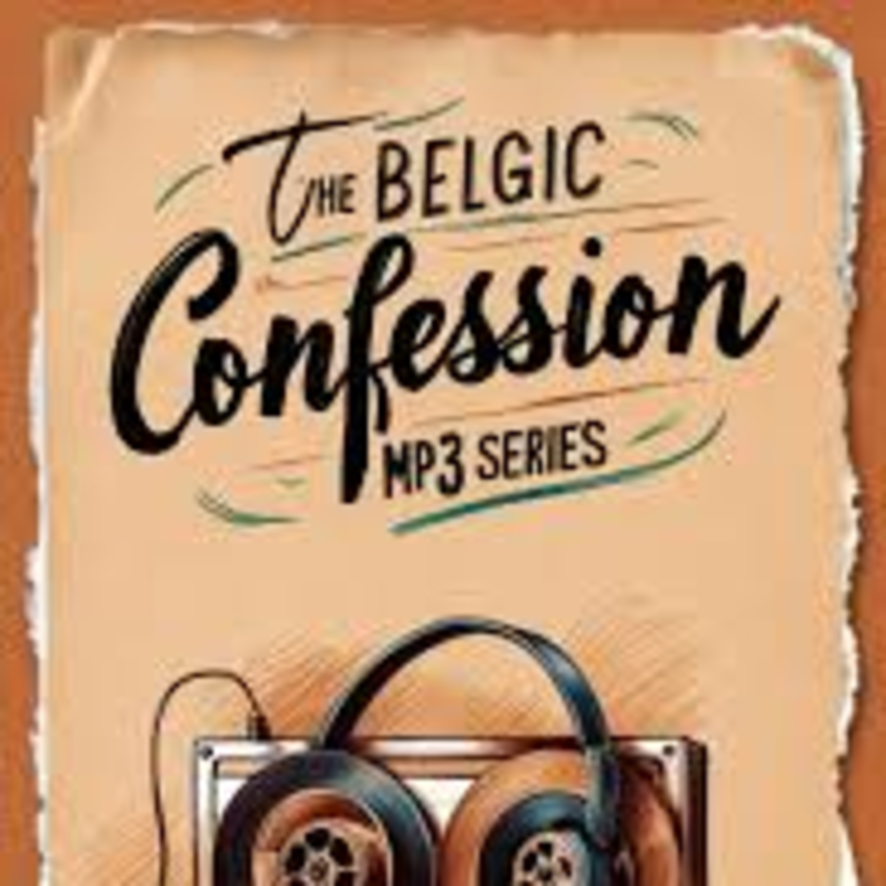 Belgic Confession Article 35 episode artwork