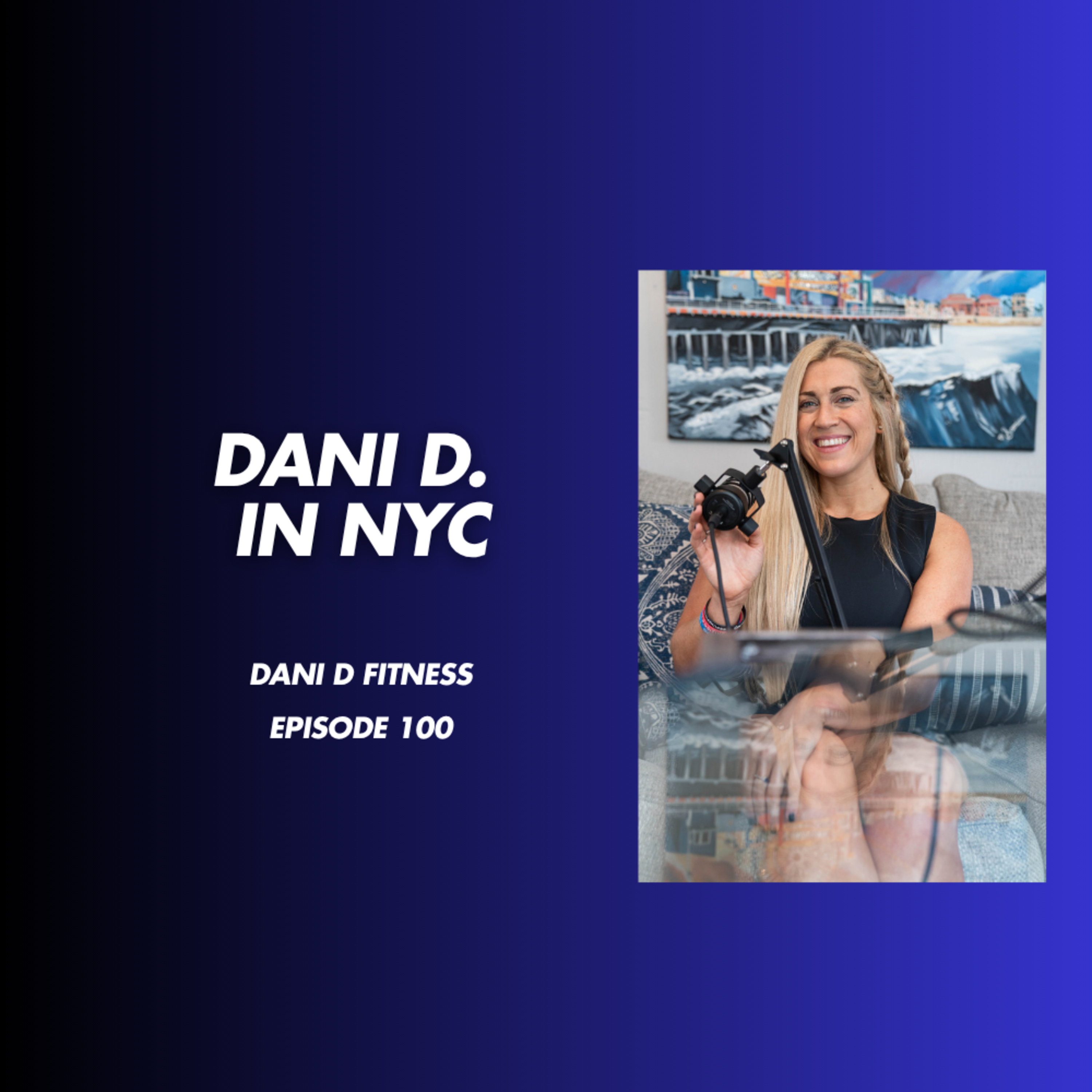Dani D. in NYC - First EVER MoveFit in NYC  episode artwork
