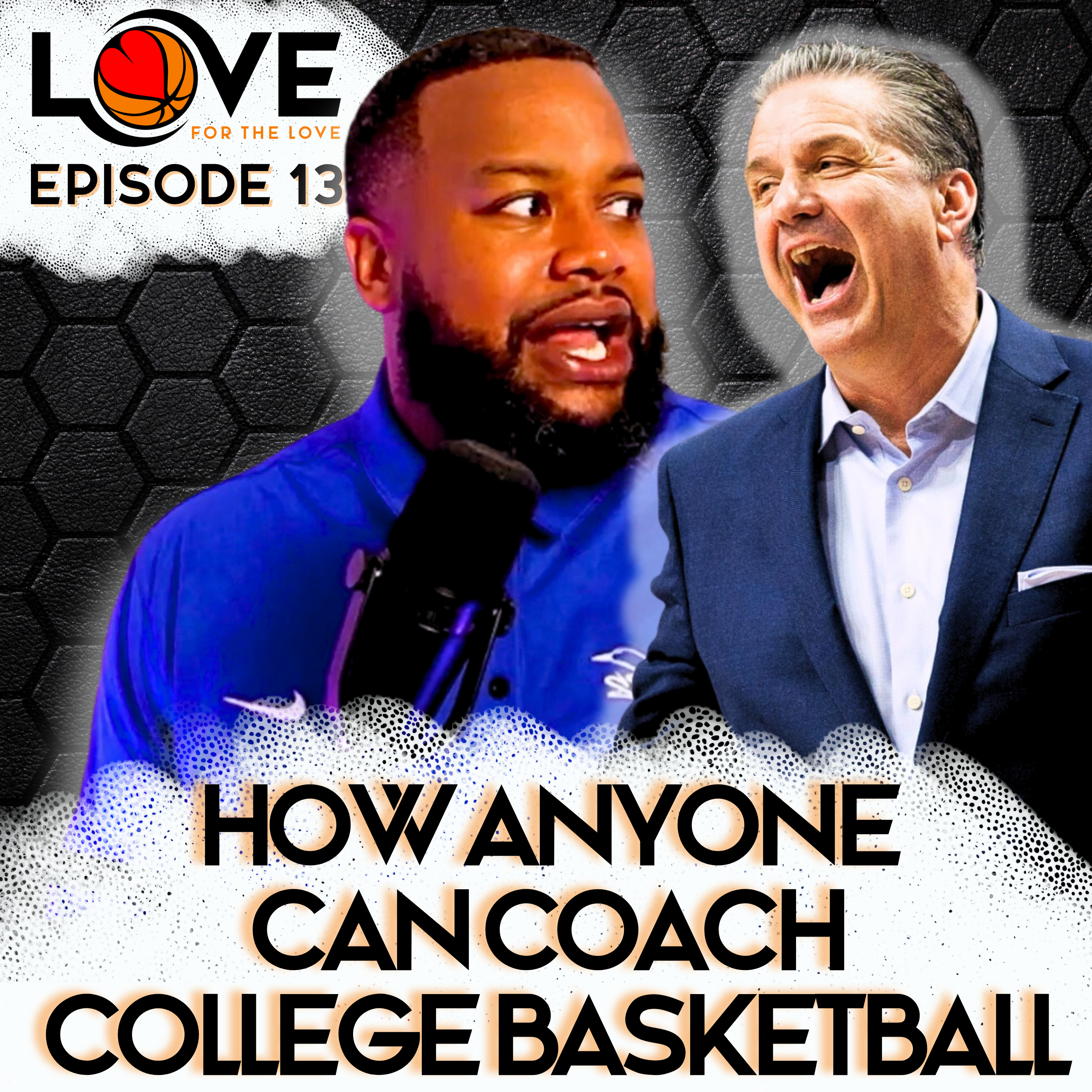 How Anyone Can Coach College Basketball - Episode 13