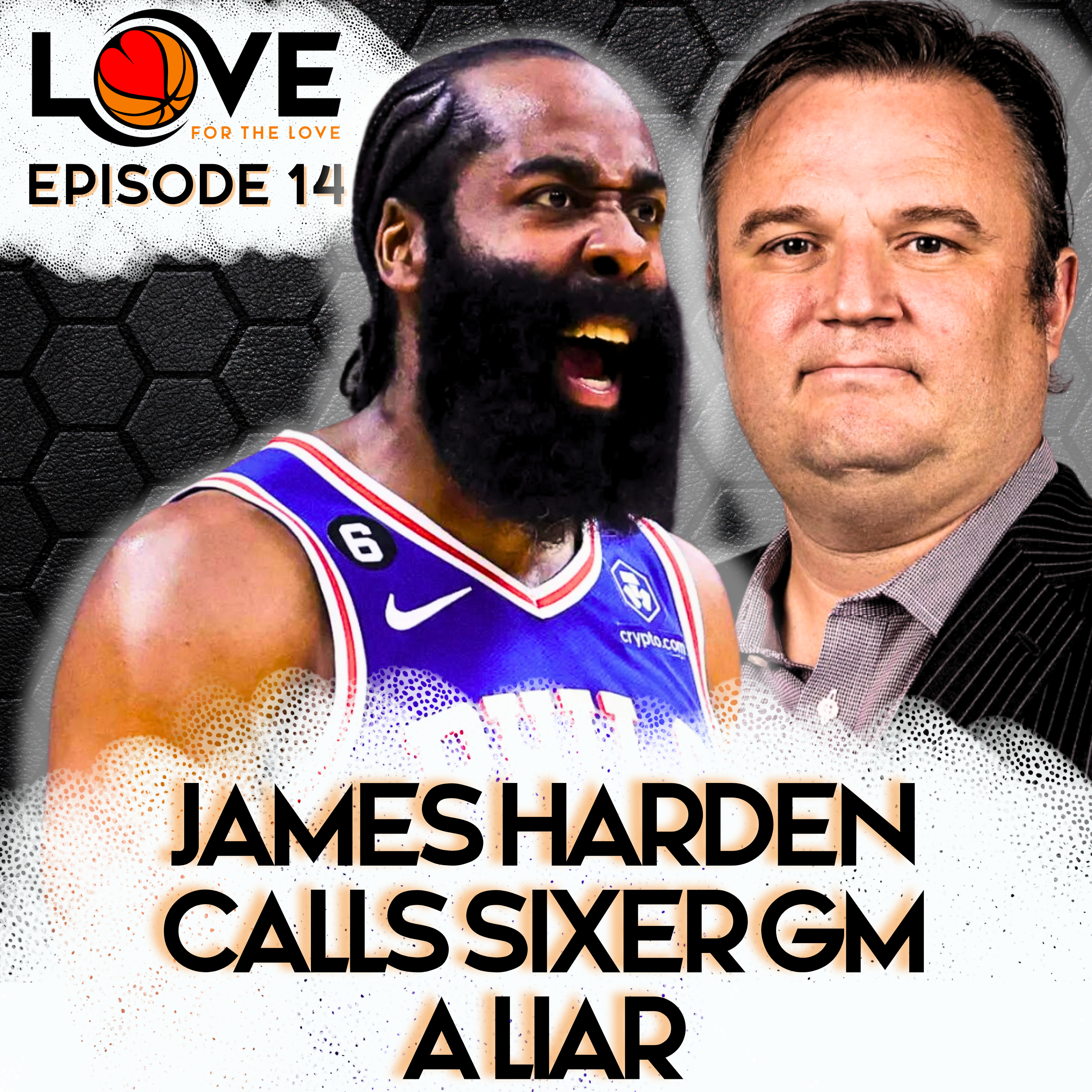 James Harden Calls Sixers GM Daryl Morey A Liar - Episode 14