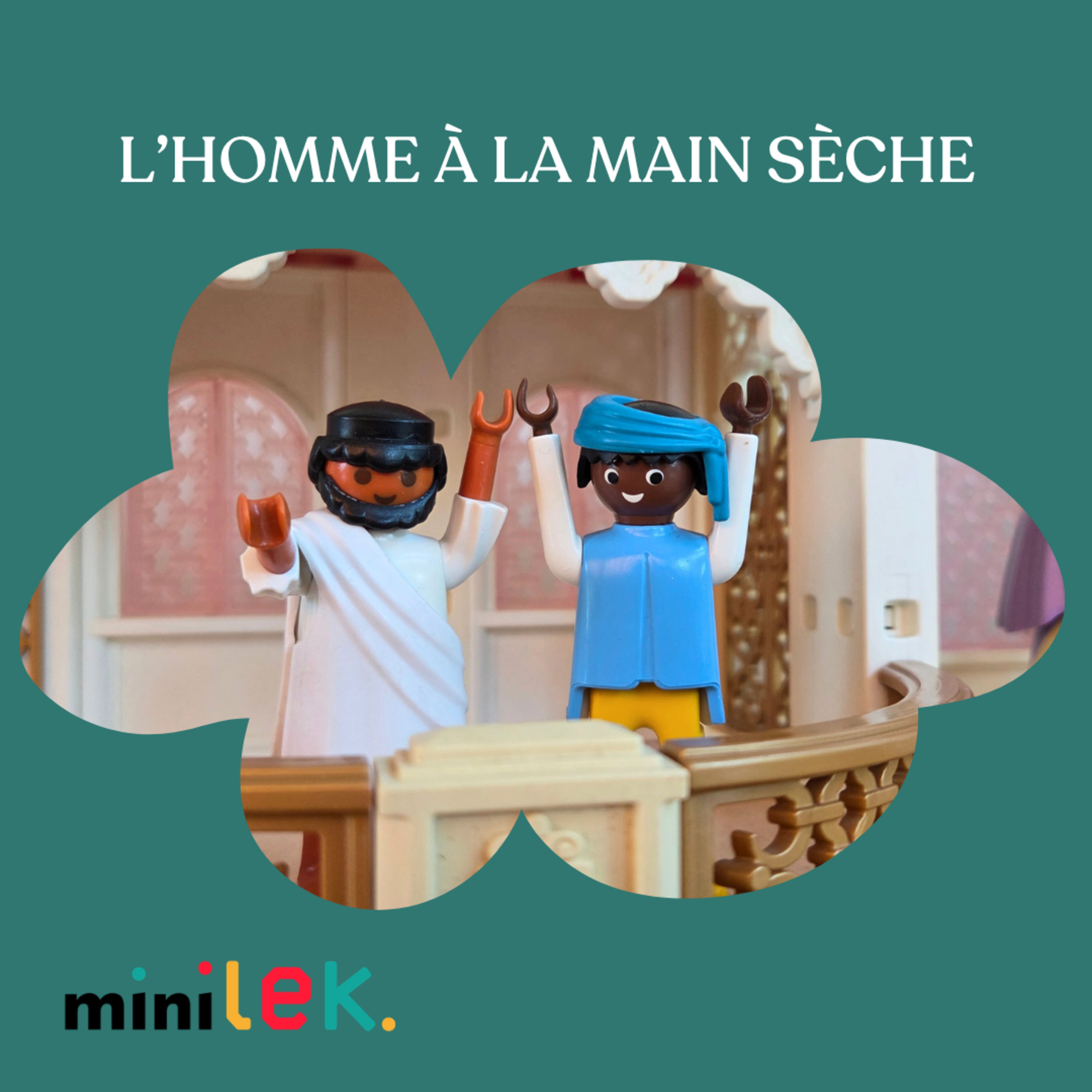 L'homme à la main sèche - Histoire Biblique Playmobil Minilek