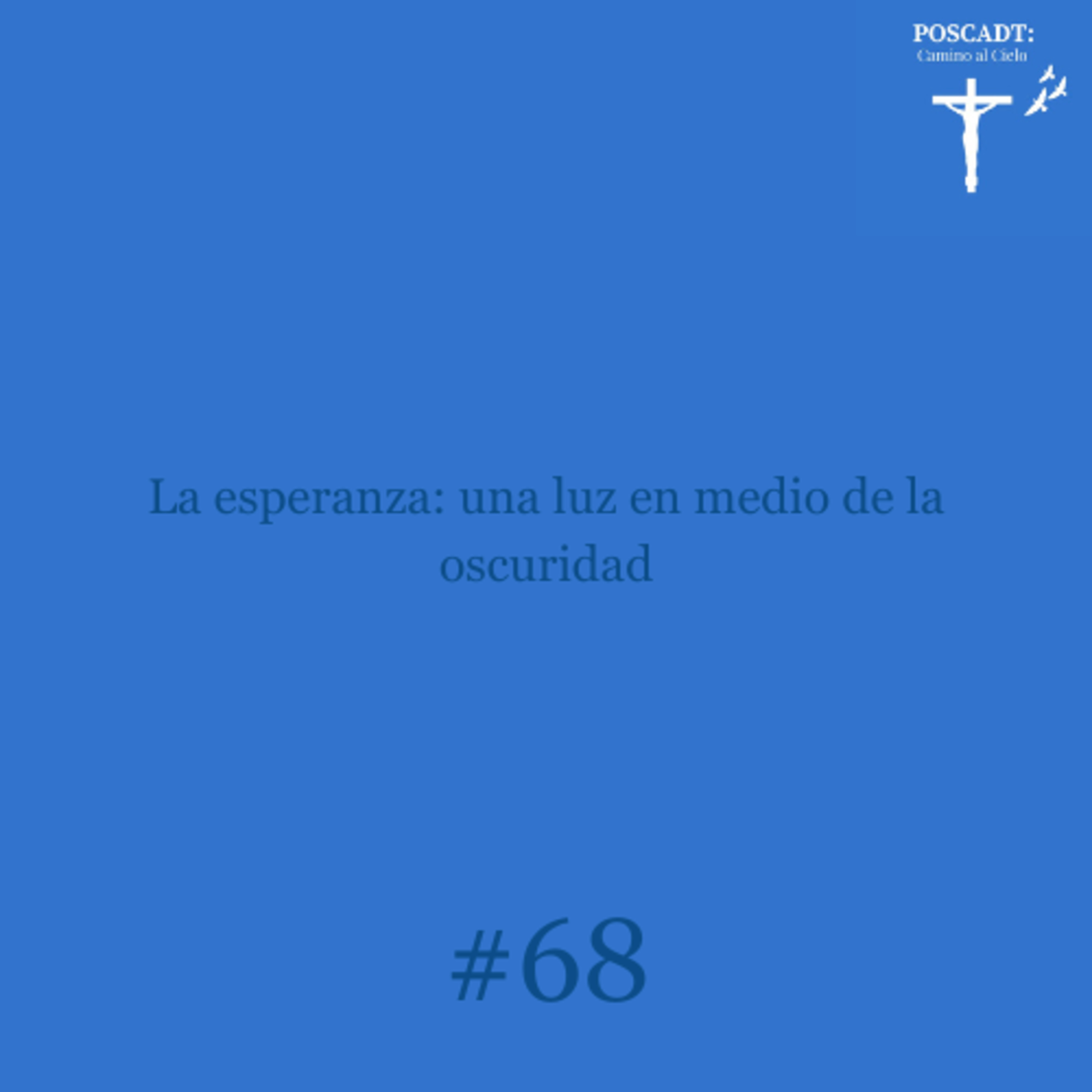 POSCADT: Camino al Cielo