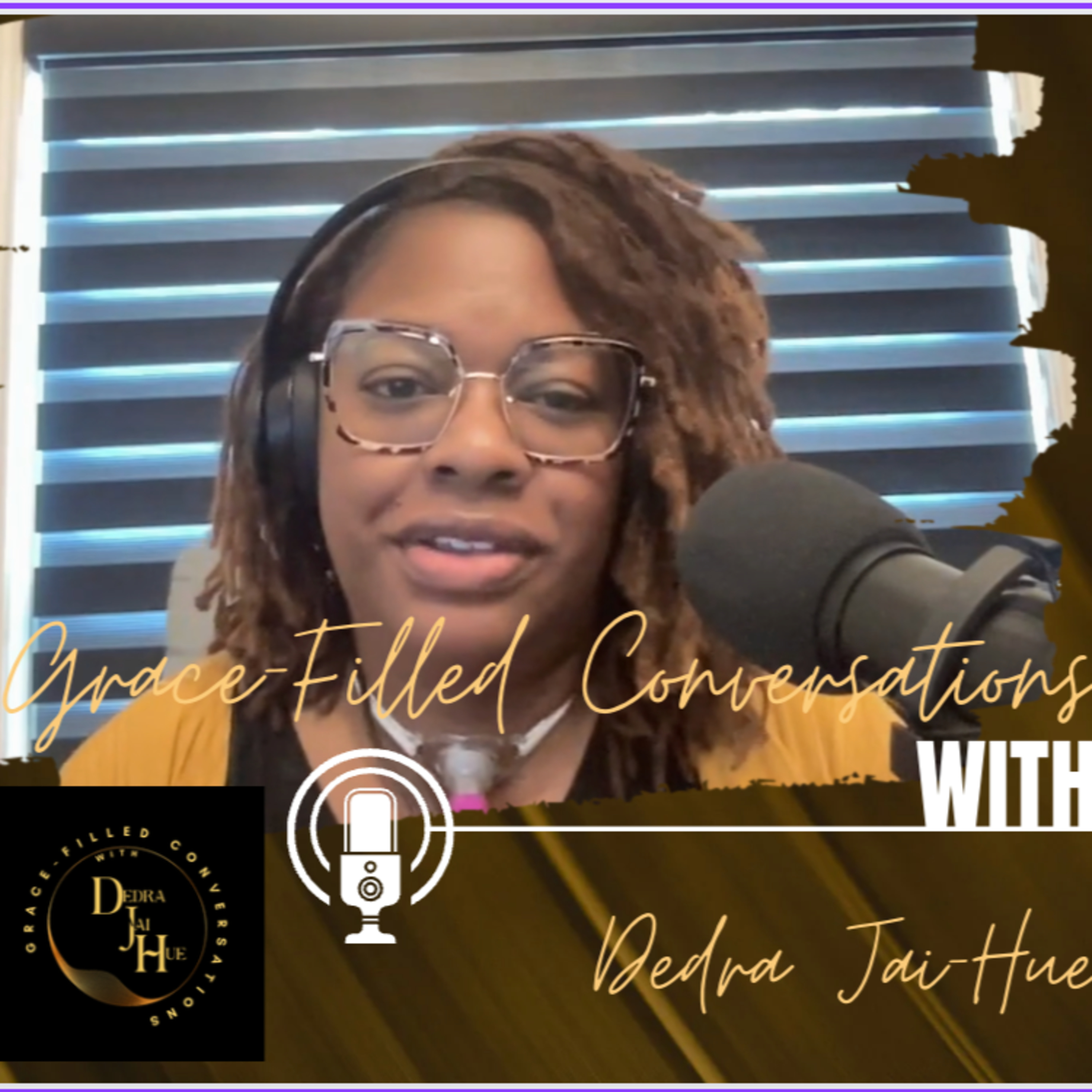 Grace-Filled Conversations with Dedra Jai Hue