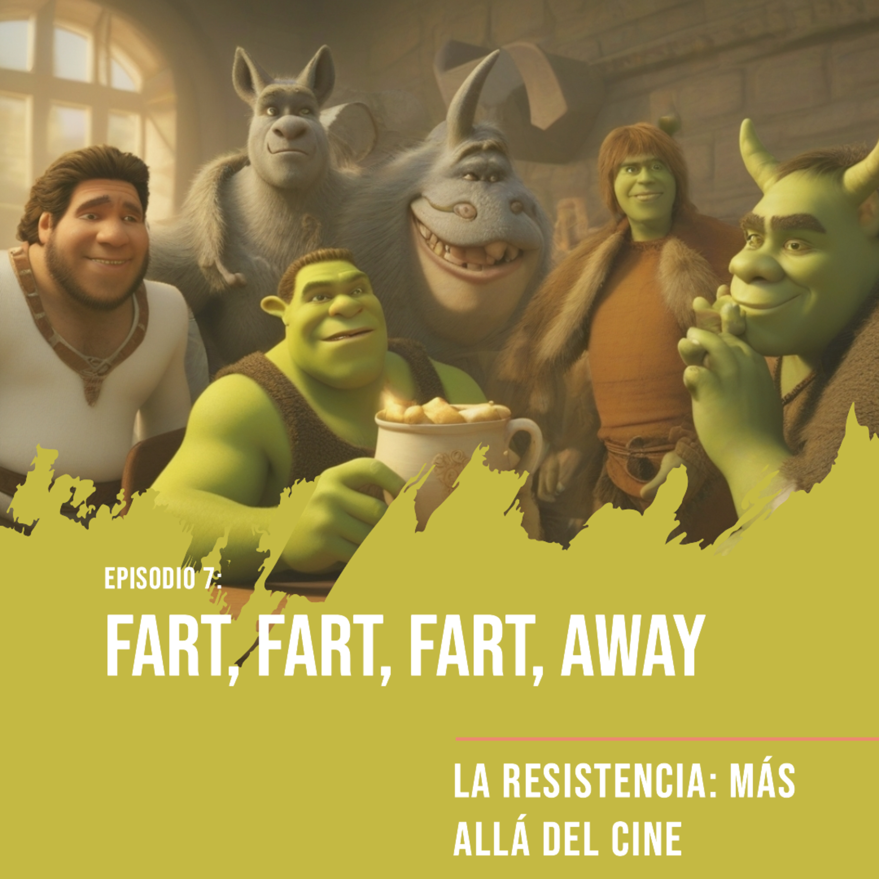 Fart, Fart, Fart Away - La Resistencia S01EP07 episode artwork