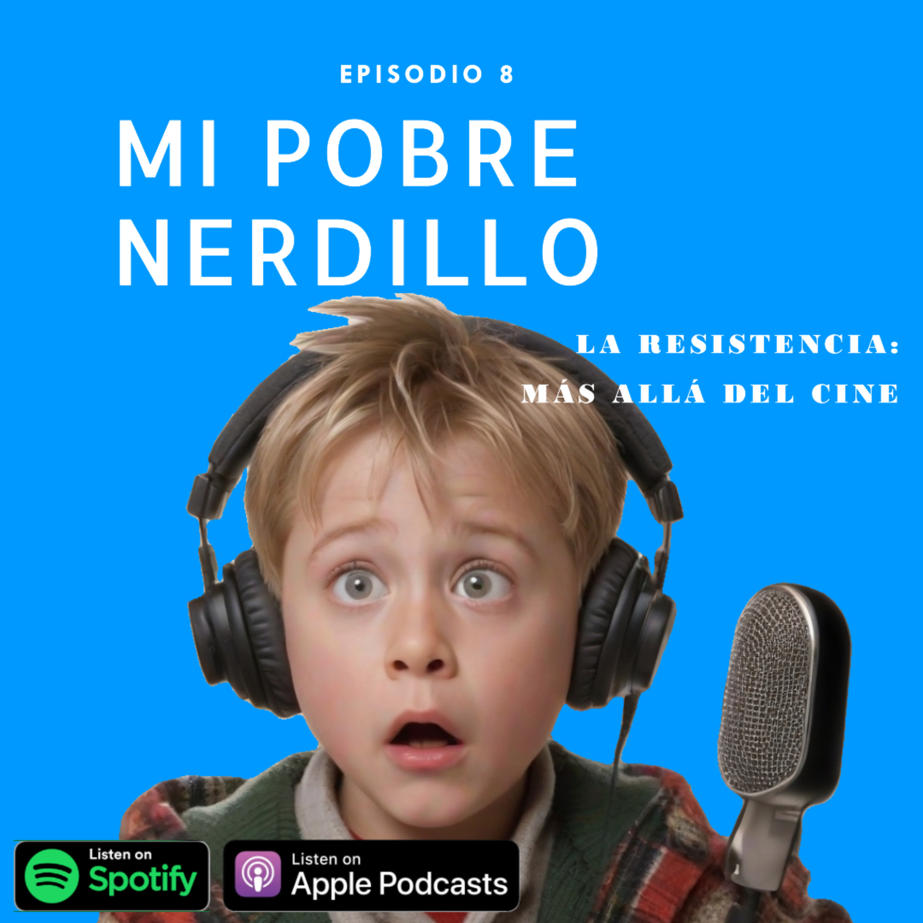 Mi pobre nerdillo - La Resistencia S02EP08 episode artwork