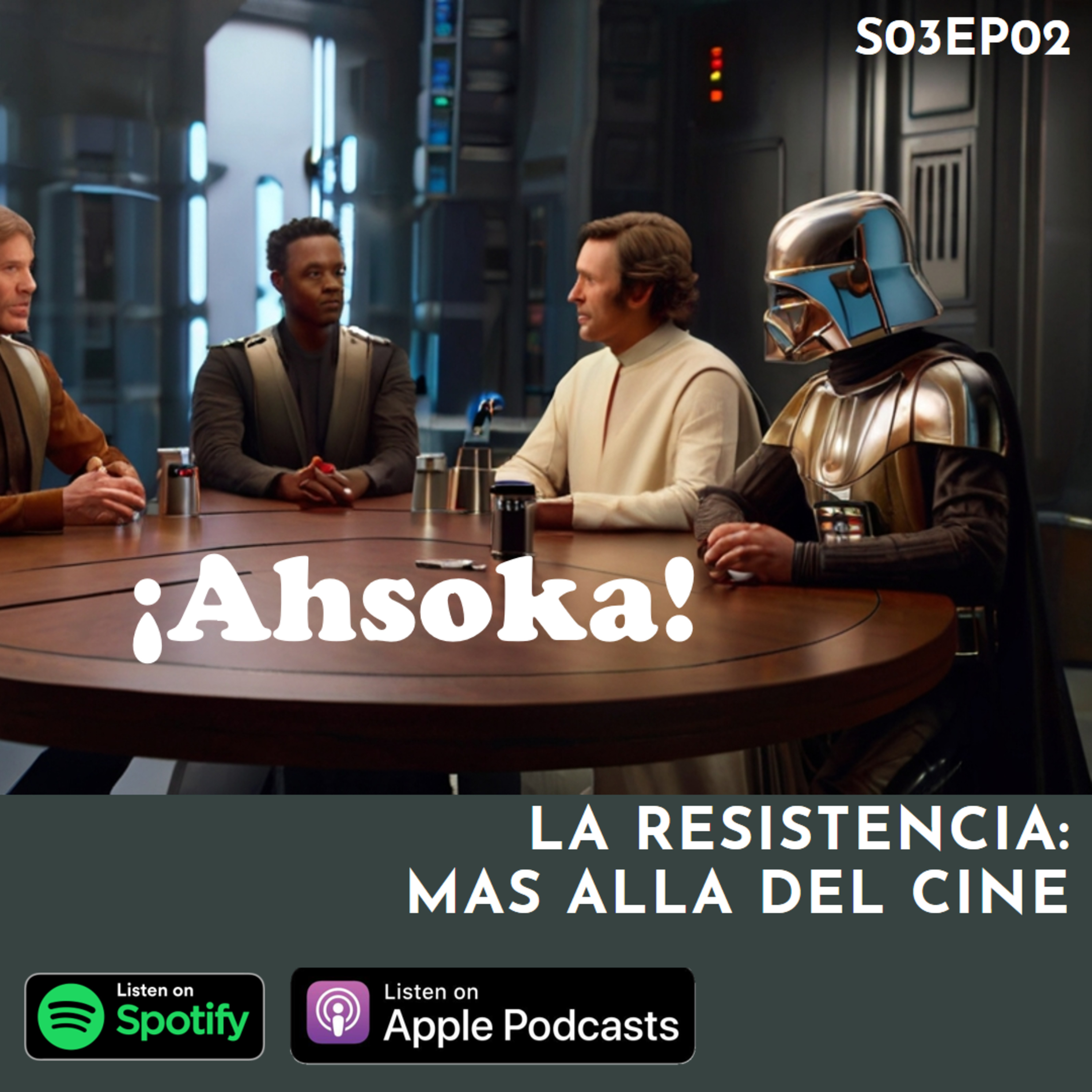 ¡Ahsoka! - La Resistencia, Más allá del cine S03EP03 episode artwork