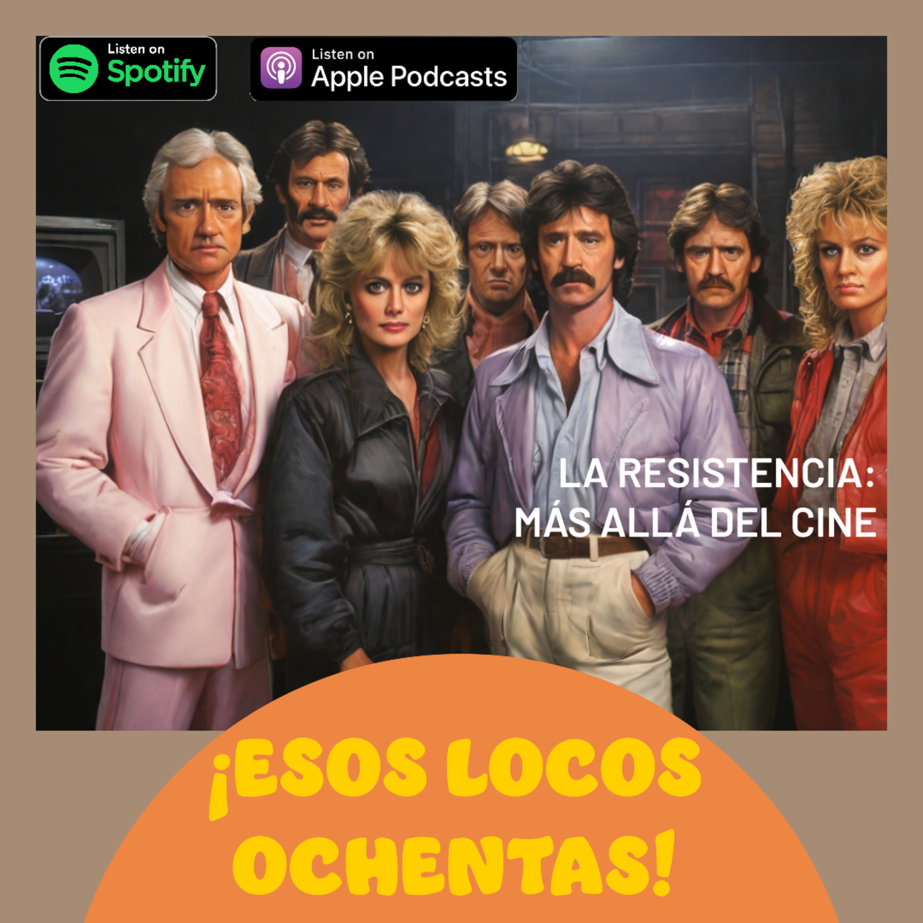 ¡Esos locos ochentas! - La Resistencia S03EP09 episode artwork