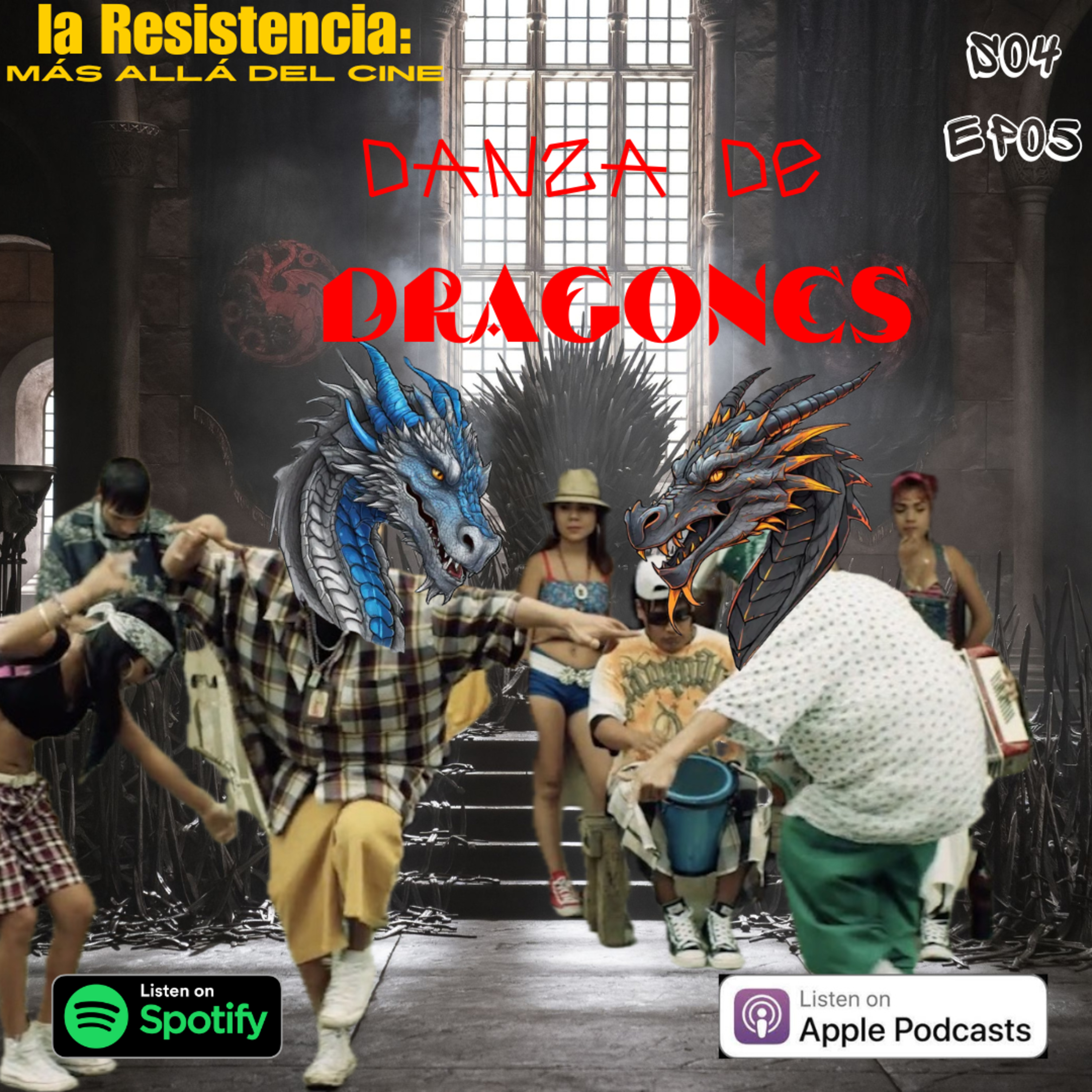 Danza de Dragones - La Resistencia S04EP05 episode artwork