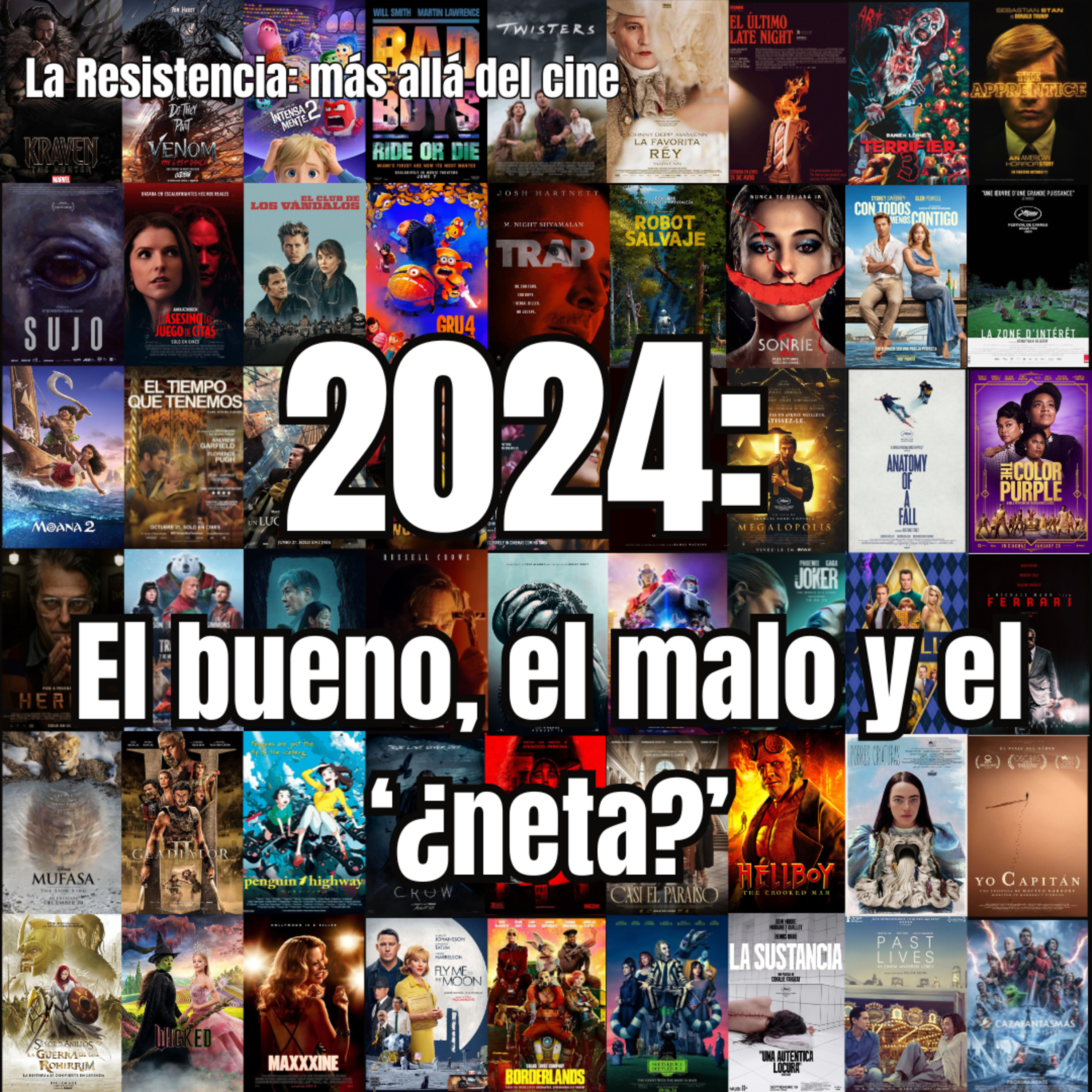 2024: El bueno, el malo y el ‘¿neta?’ 🤠🍿| La Resistencia S05EP11 episode artwork