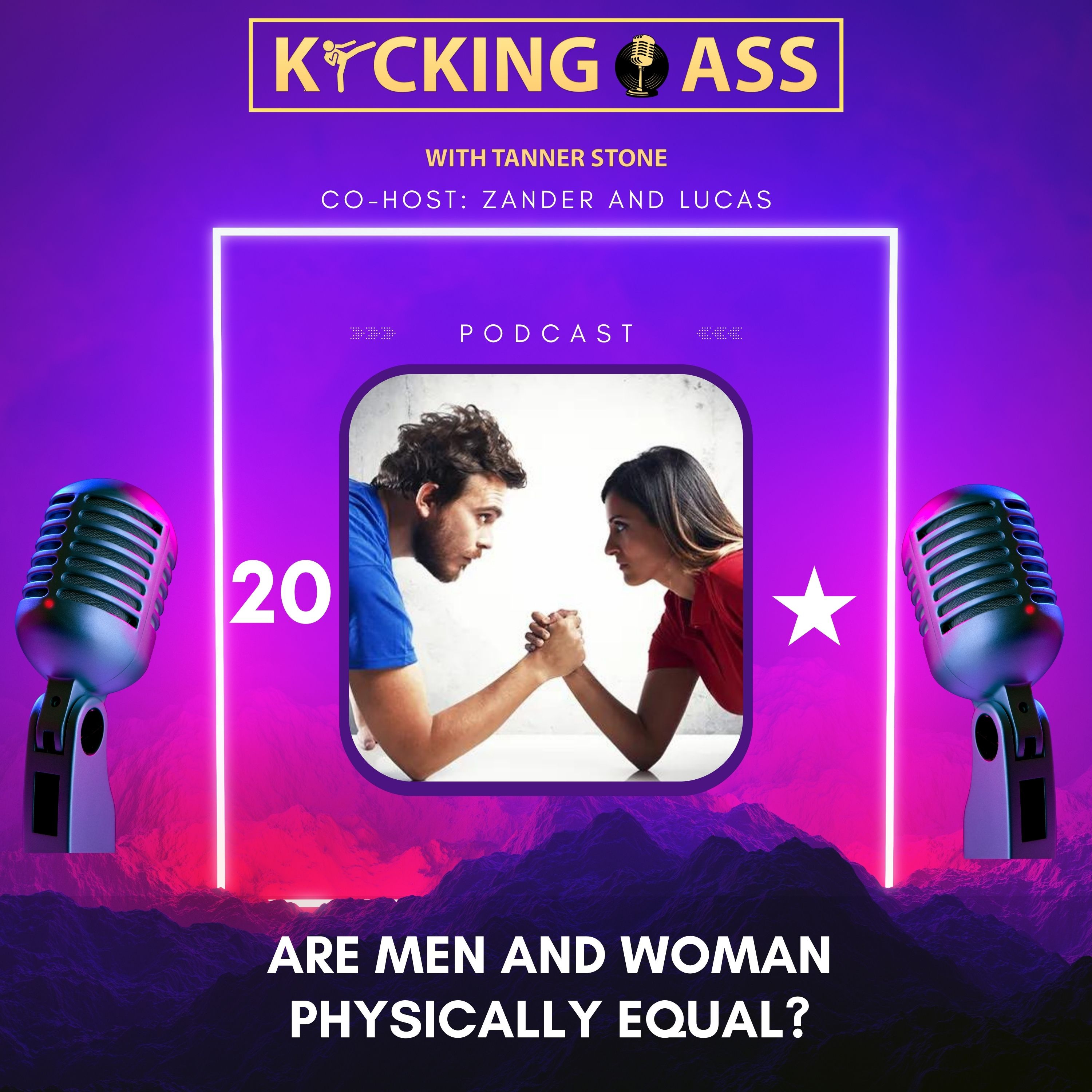 Kicking Ass with Tanner Stone Podcast