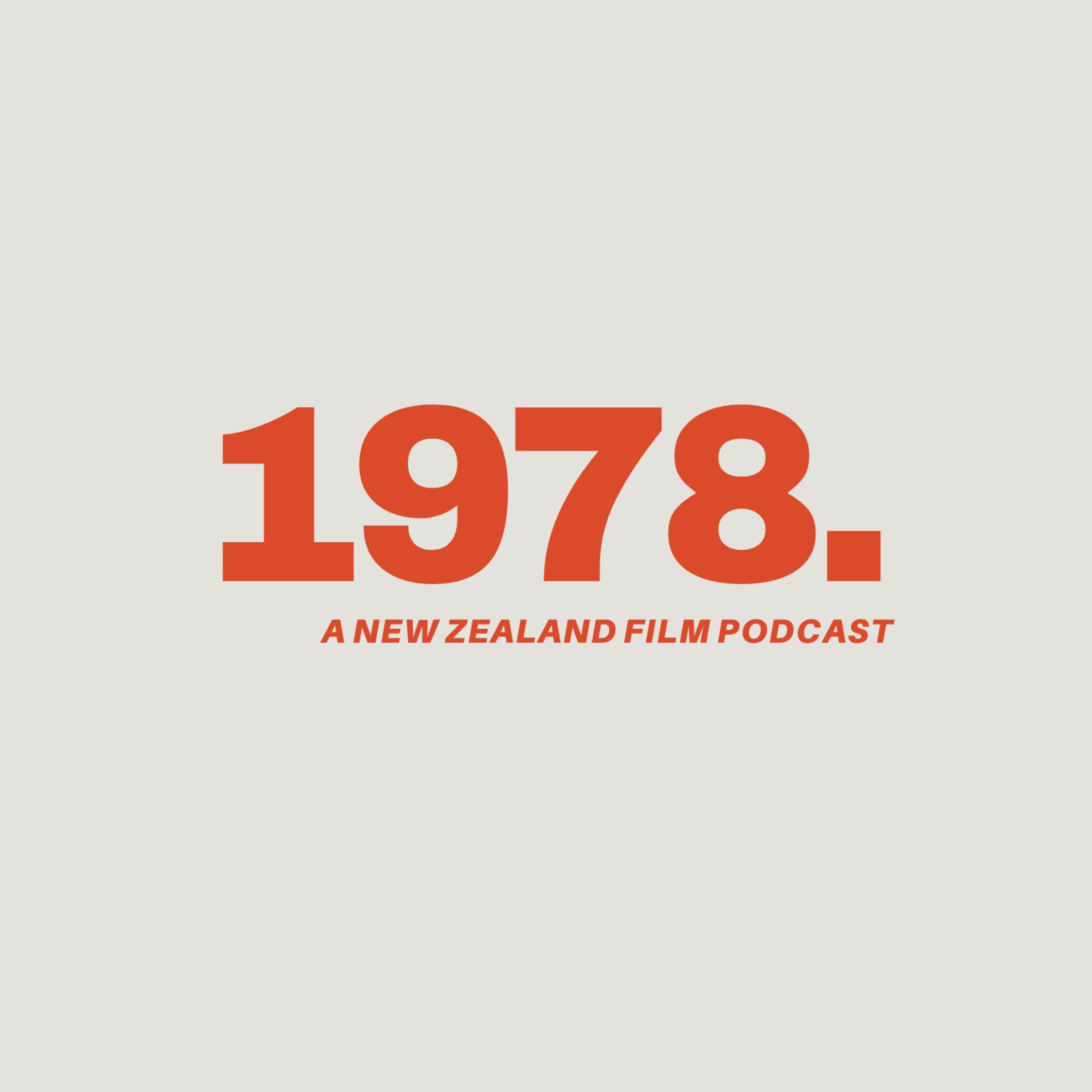 1978: A New Zealand Film Podcast