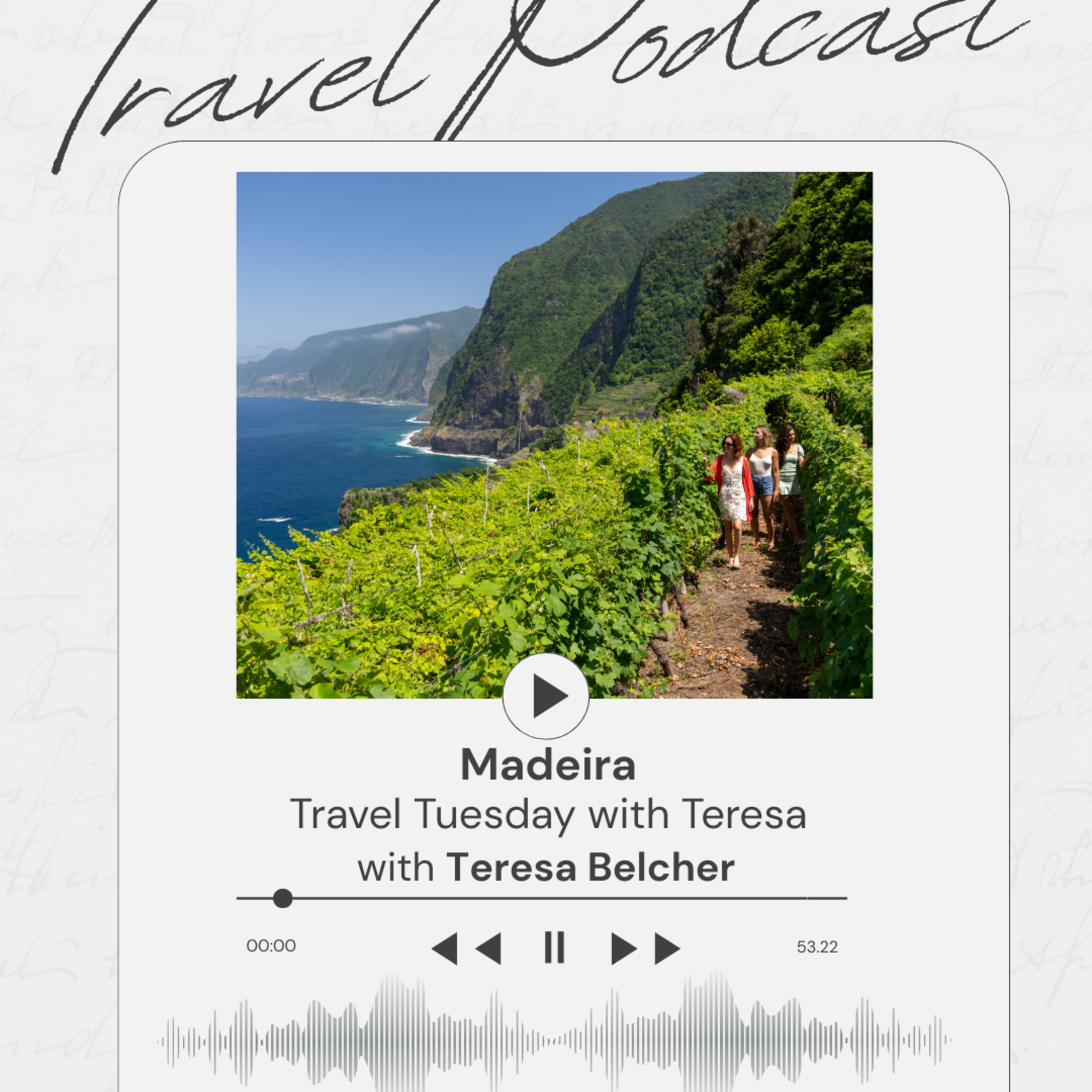Madeira | Travel Tuesday with Teresa episode artwork