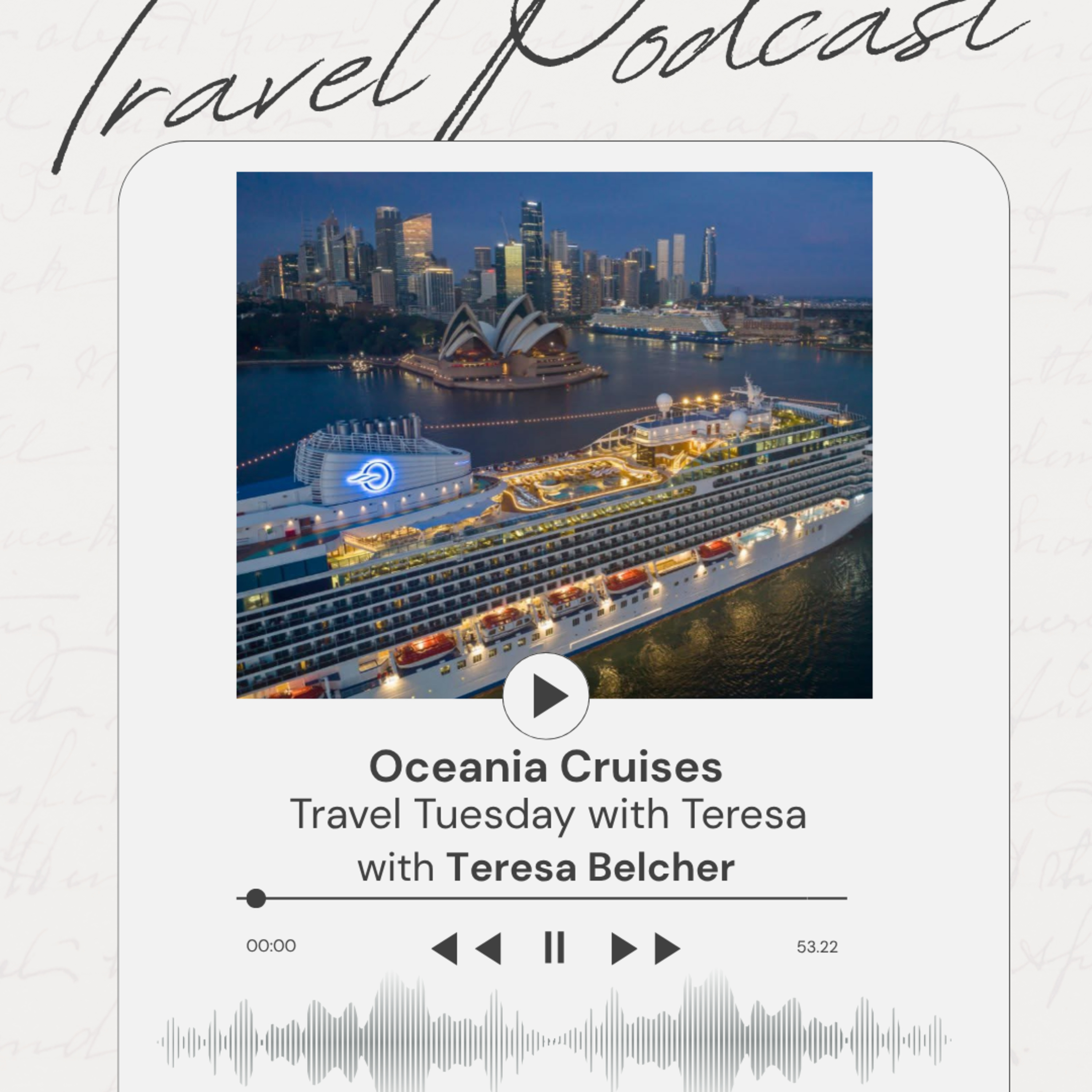 Oceania Cruises | Travel Tuesday Teresa episode artwork