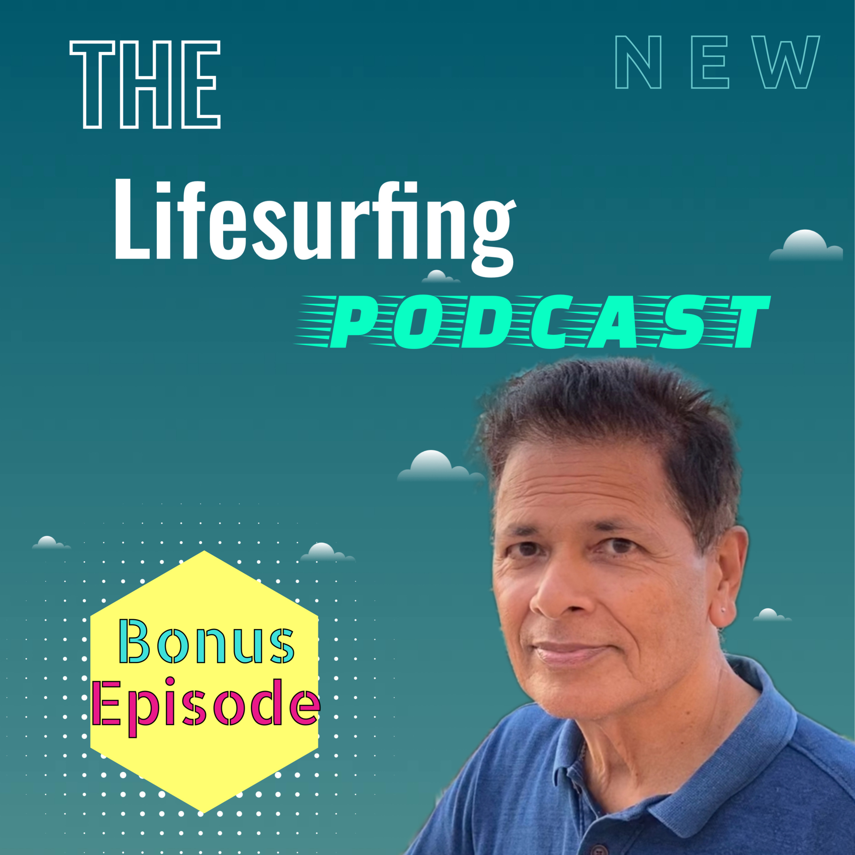 The Life Surfing Podcast