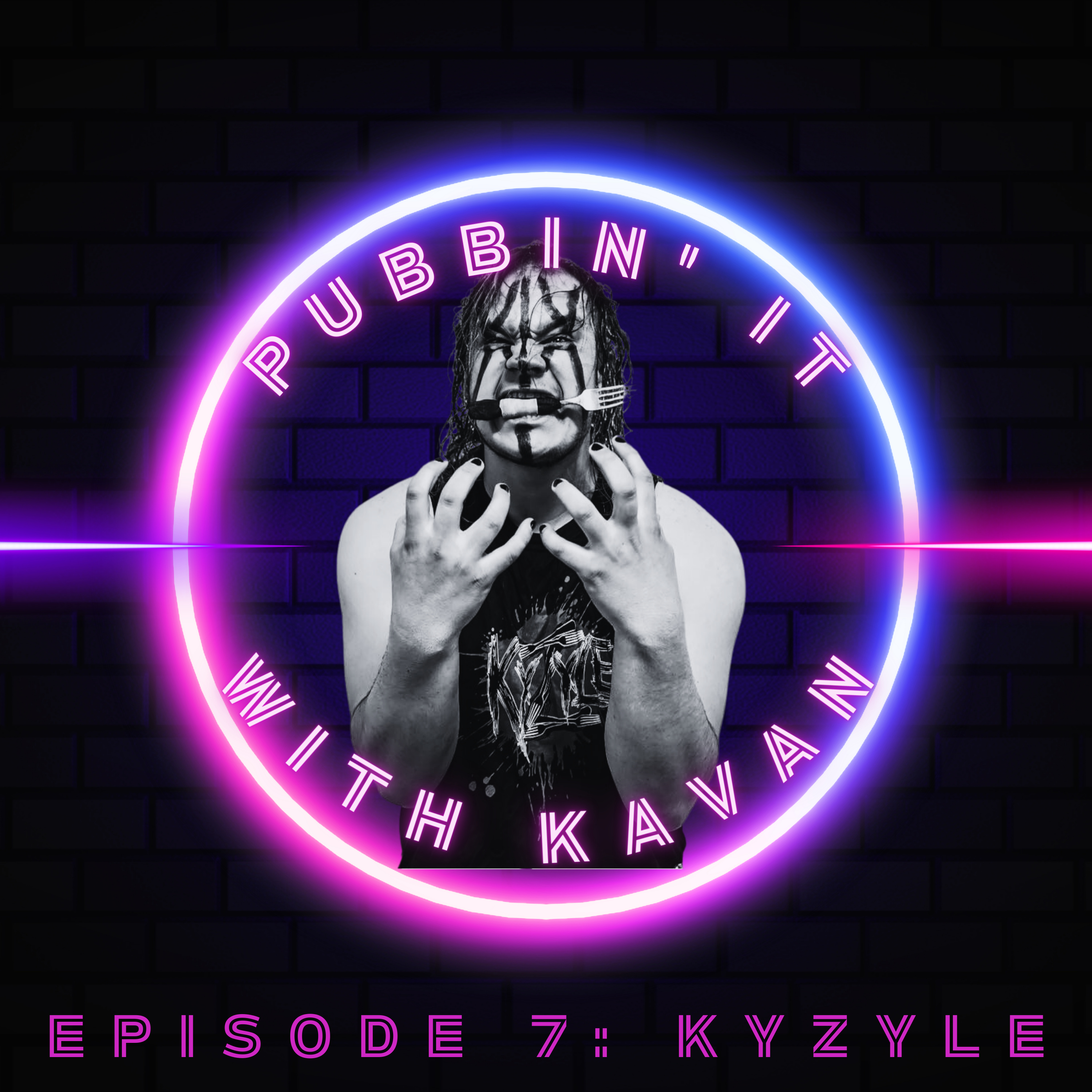 Episode 7: Fork'Em All w/Kyzyle episode artwork