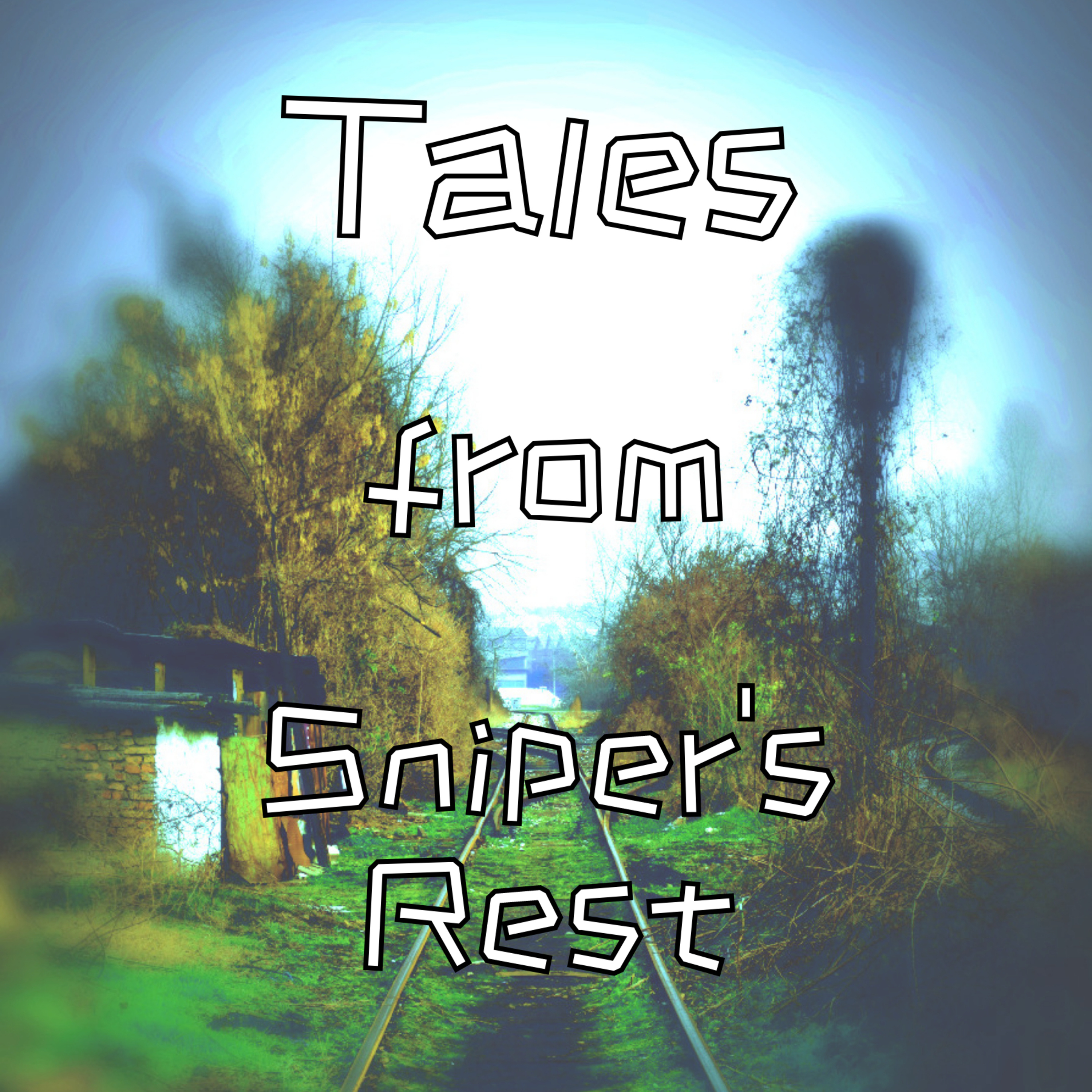 Tales from Sniper\'s Rest