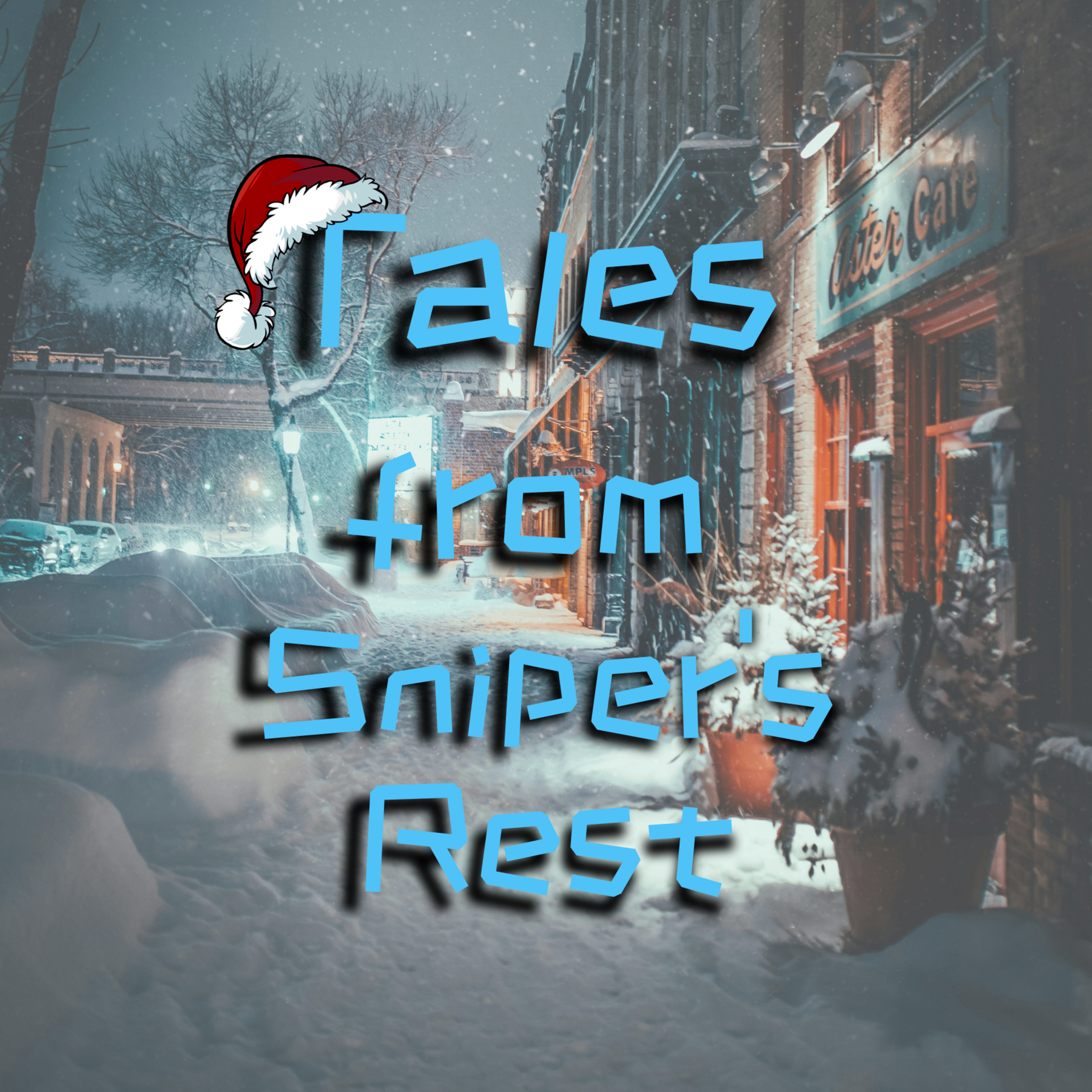 Tales from Sniper\'s Rest