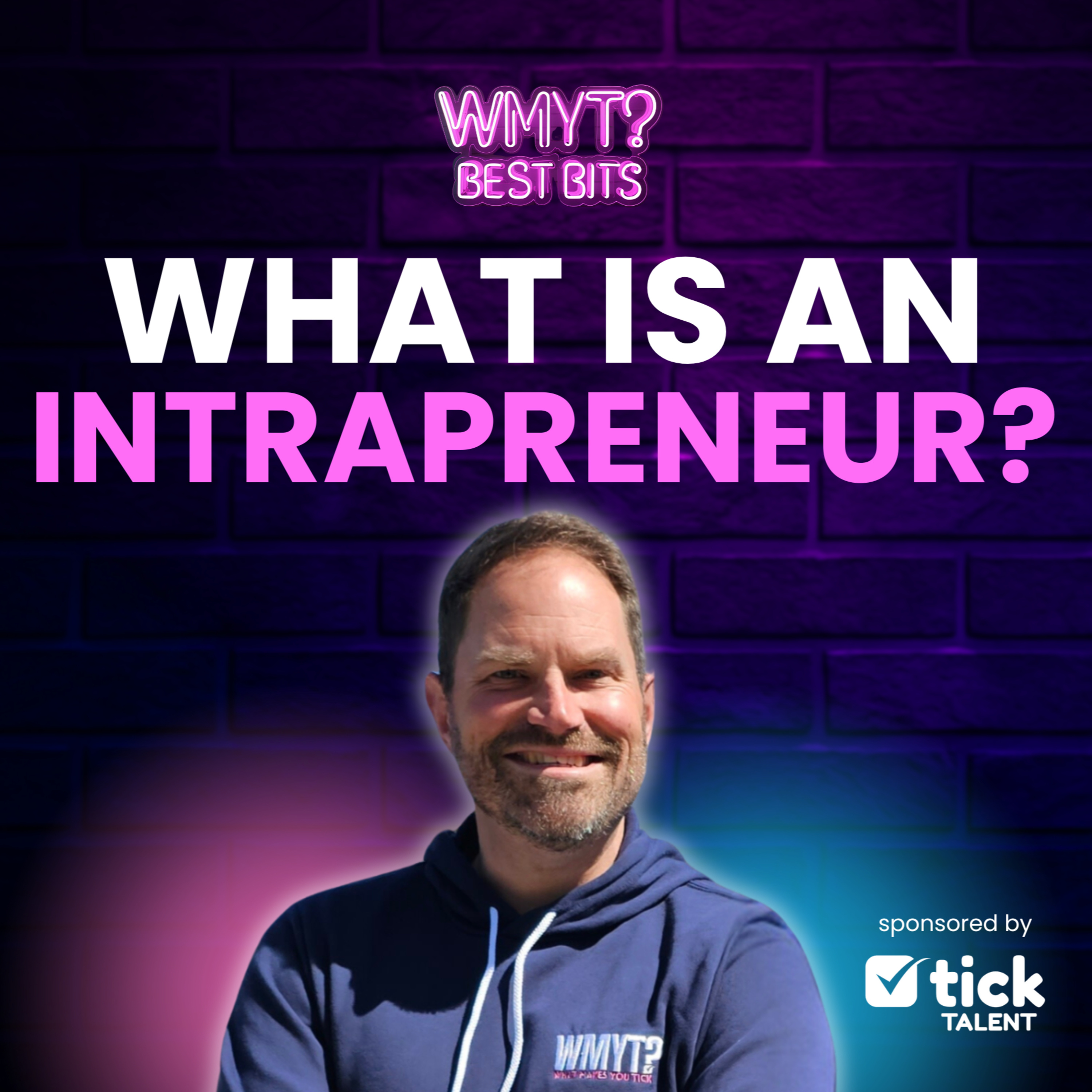 Best Bits: What is an Intrapreneur? Why Tech Companies Need Intrapreneurial Leaders episode artwork