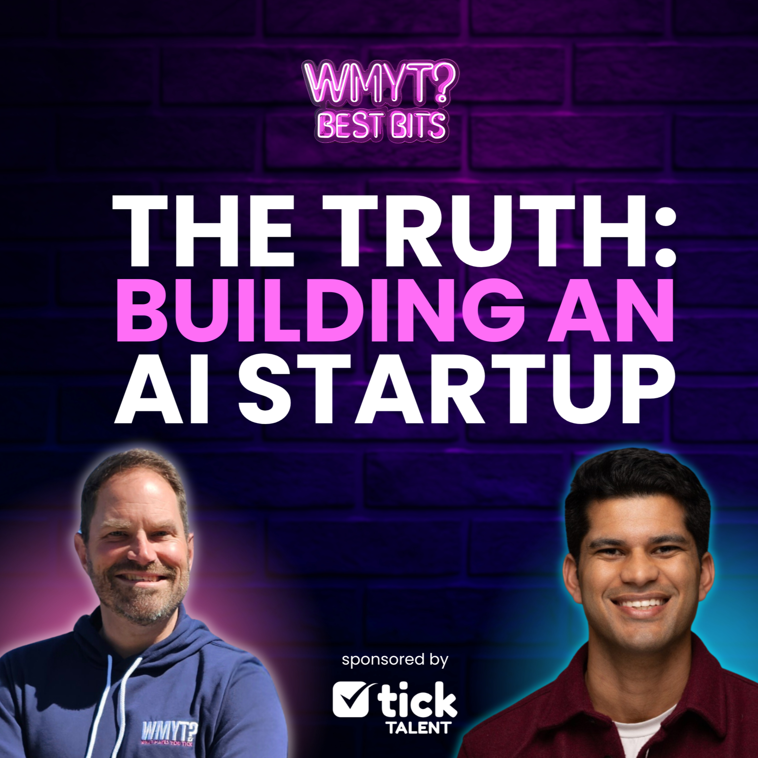 Best Bits: The Truth About Building an AI Startup (and Why It’s All About People) episode artwork