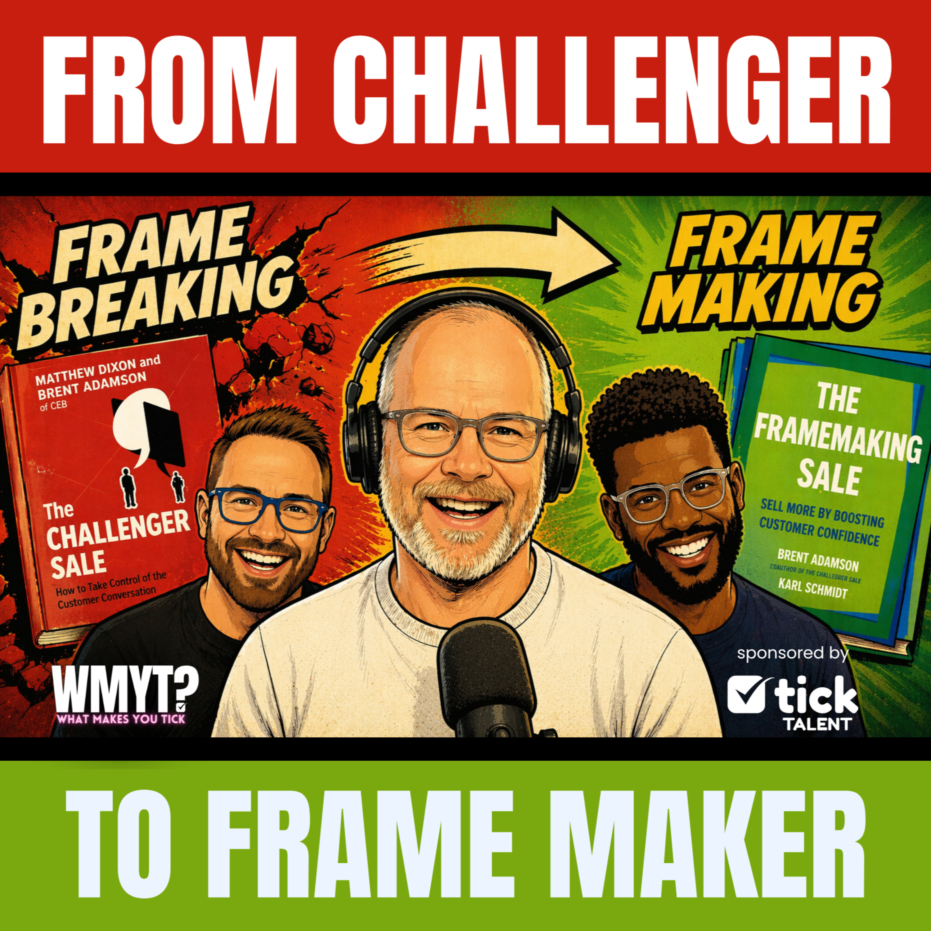 E.131 - The Challenger Sale Was Frame Breaking - This Is Frame Making w/ Brent Adamson episode artwork