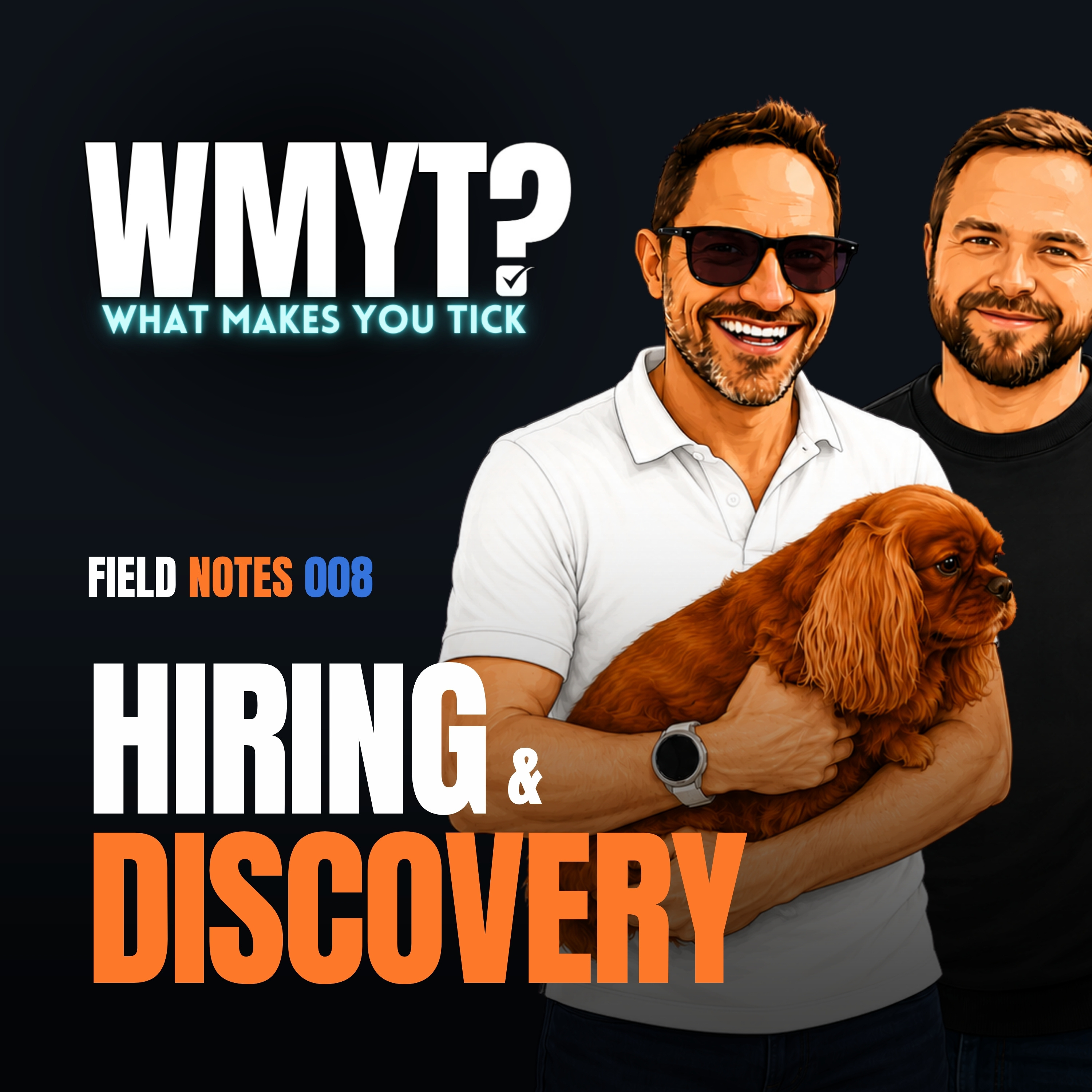 How to Hire for Collaboration and Prep Every Sales Call With AI | Field Notes WMYT Edition episode artwork