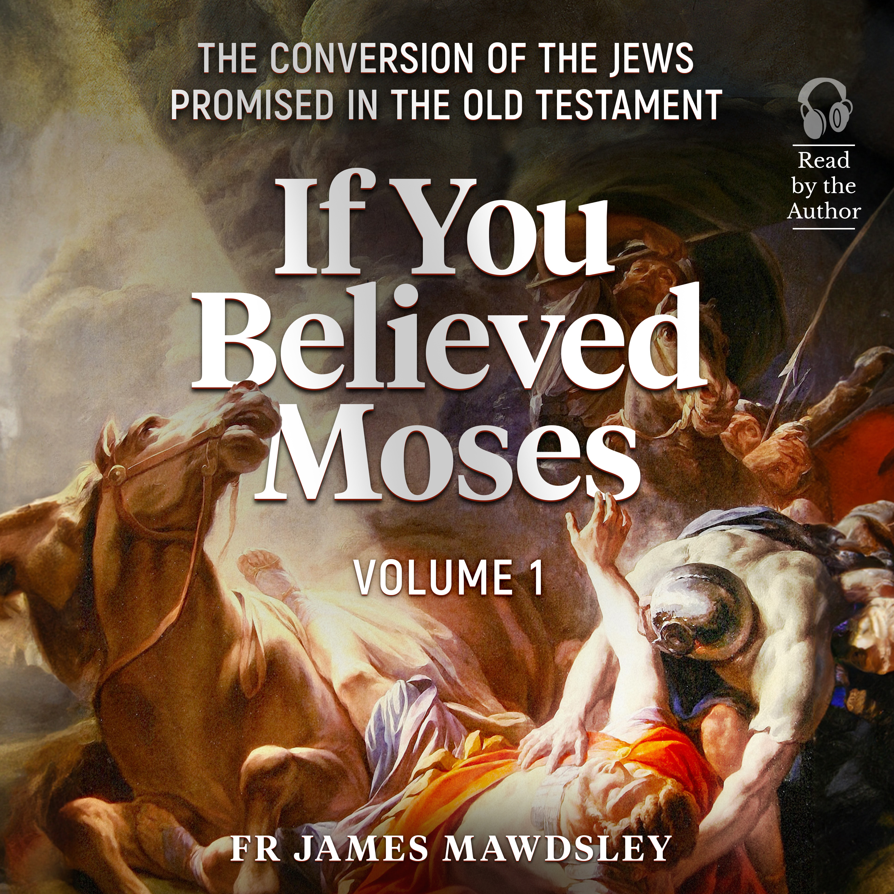 Scripture and Tradition -- Fr JM. Dedicated to the defeat of spiritual tyranny - ¡Viva Cristo Rey!