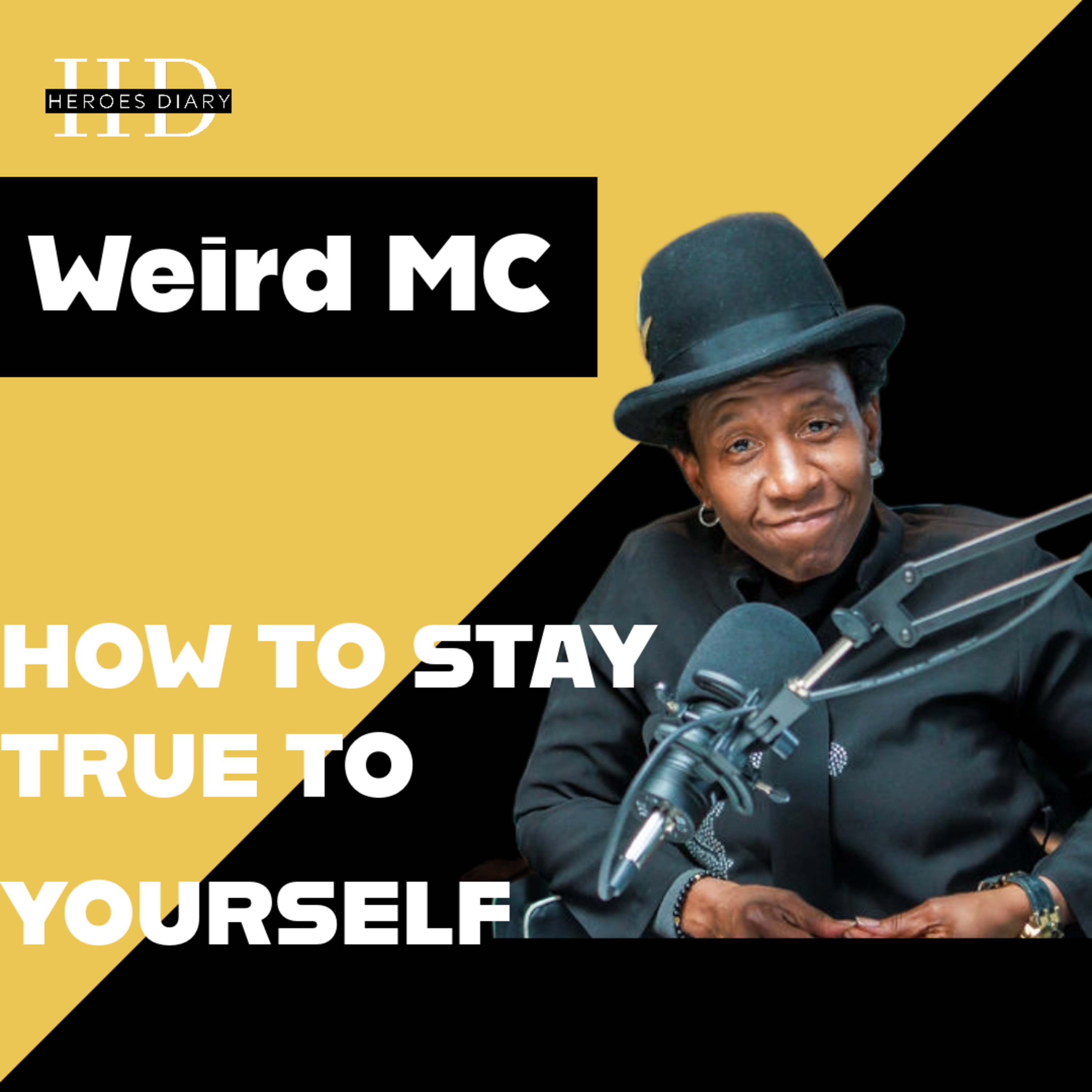 EP.06|| How to stay true to yourself || Weird MC || VIDEO episode artwork
