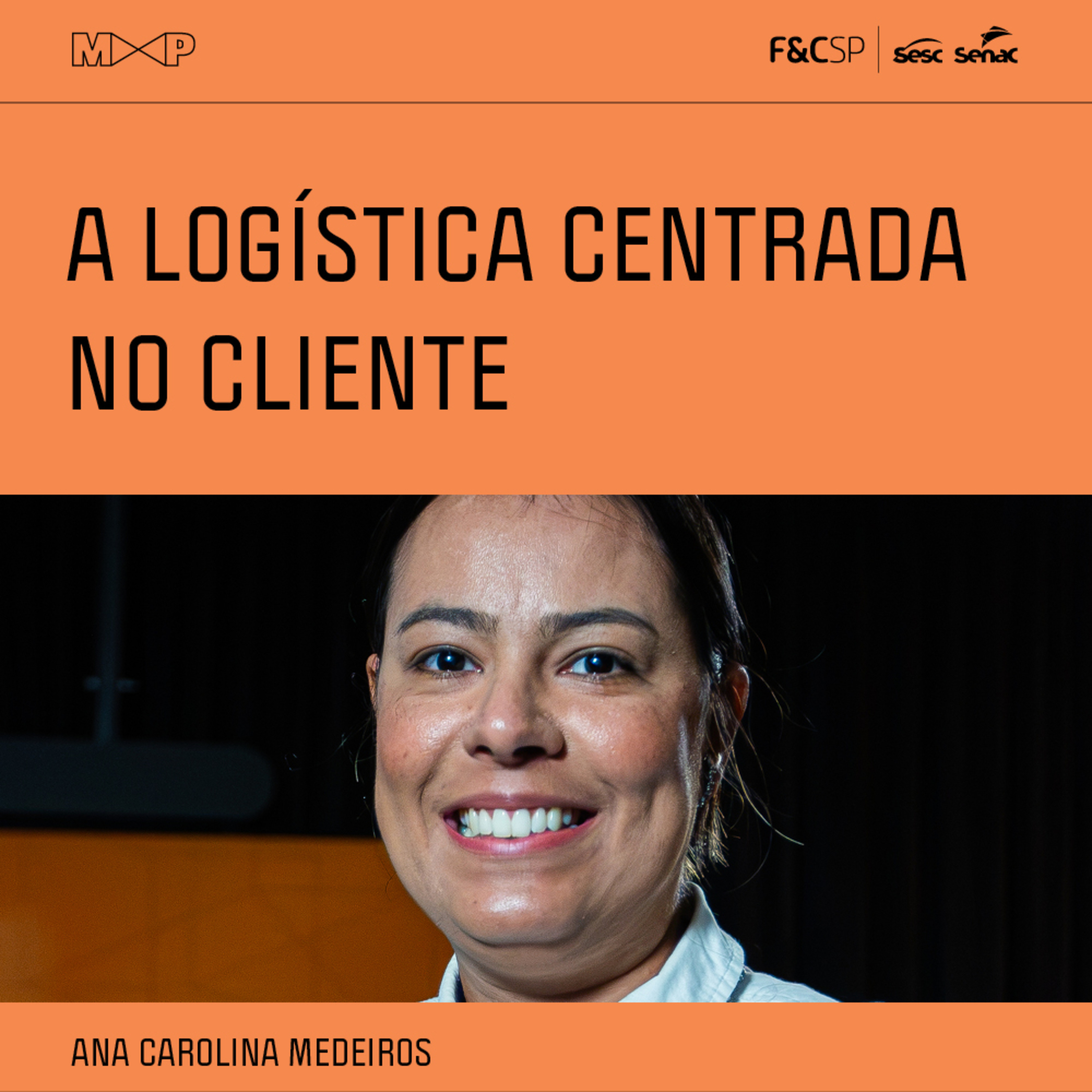 FecomercioSP M&P | A logística centrada no cliente episode artwork