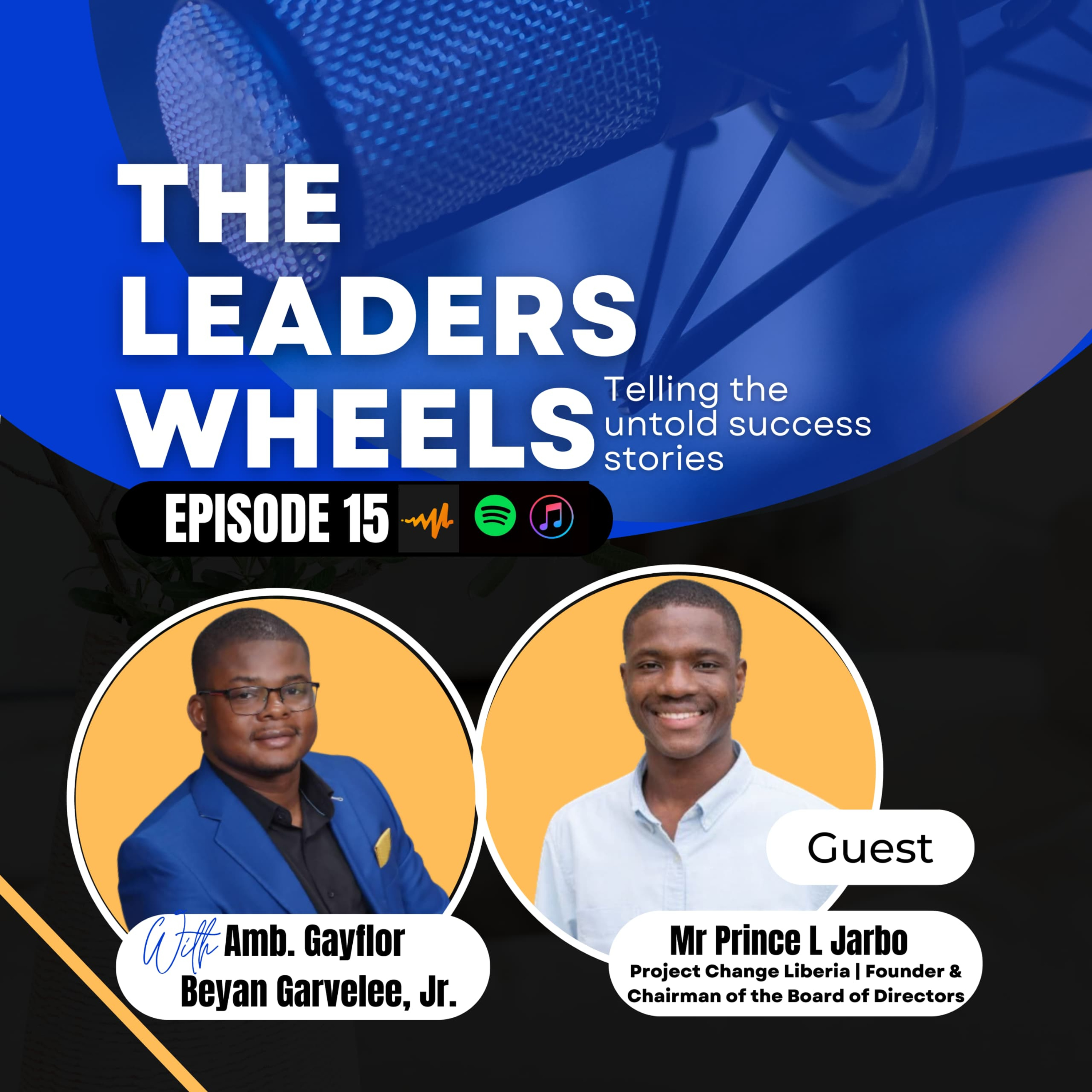 The Leaders Wheels|Episode 15| Prince L. Jarbo  episode artwork