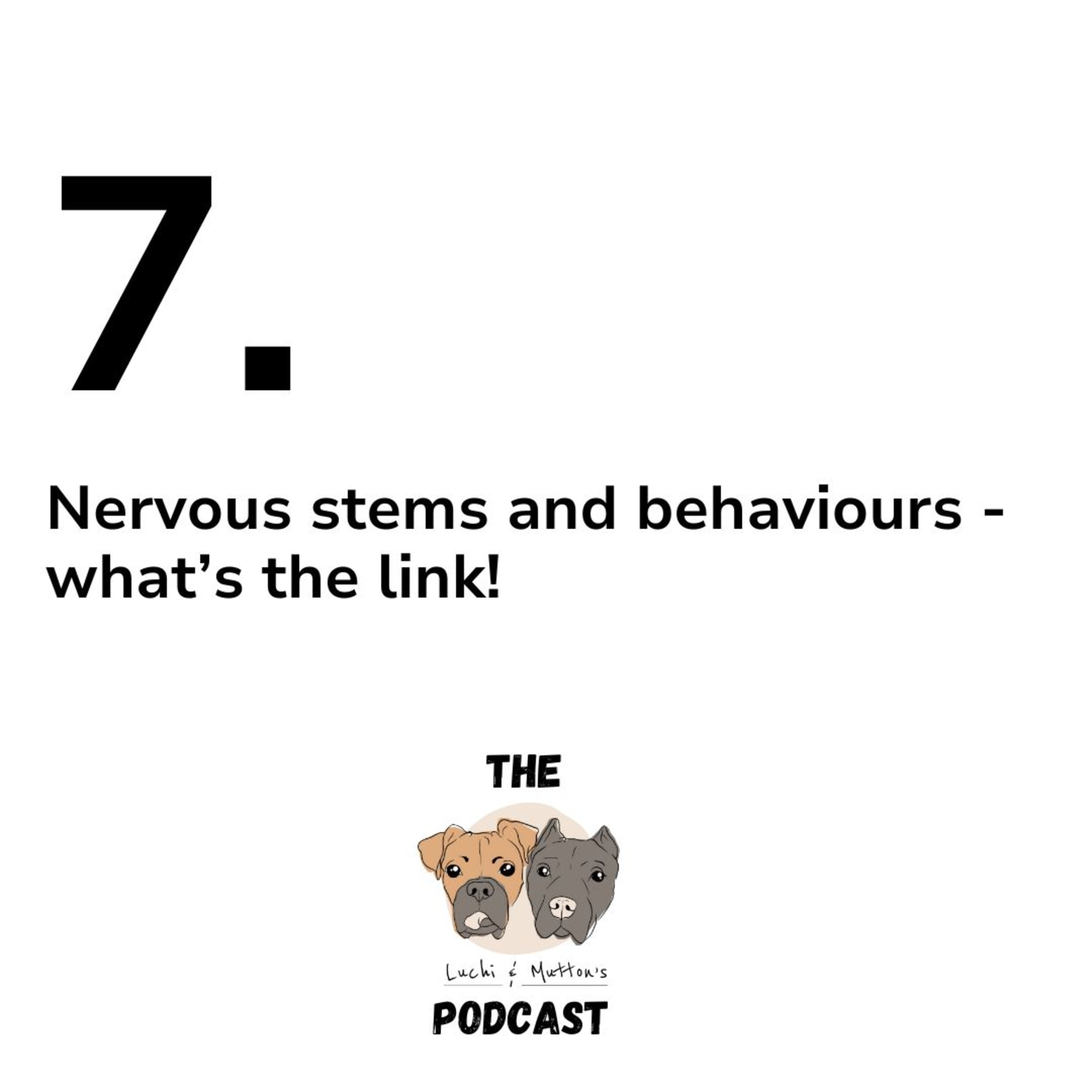 The Luchi & Mutton\'s Podcast, Dog Behaviour & Nutrition, and All Things Dog