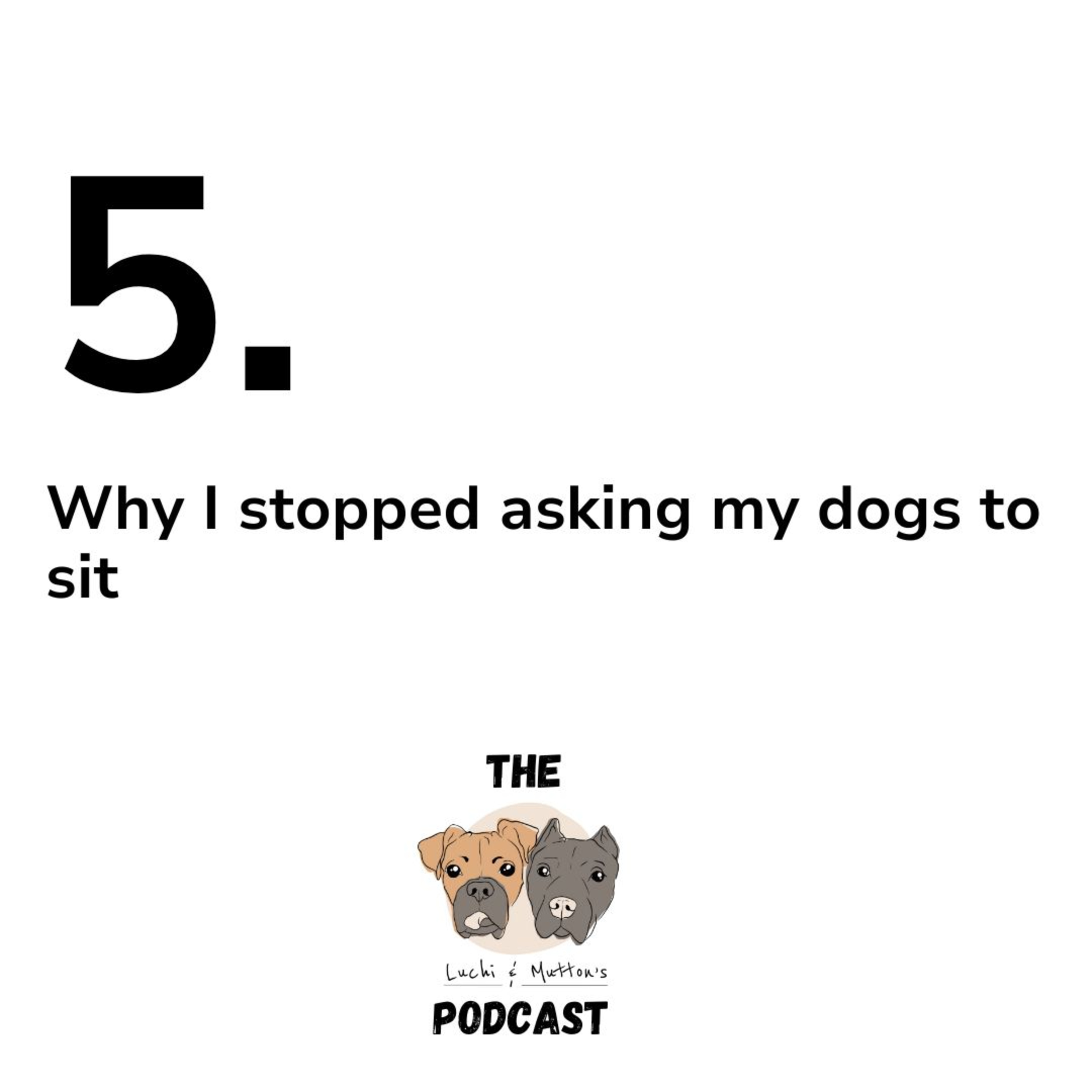 The Luchi & Mutton\'s Podcast, Dog Behaviour & Nutrition, and All Things Dog