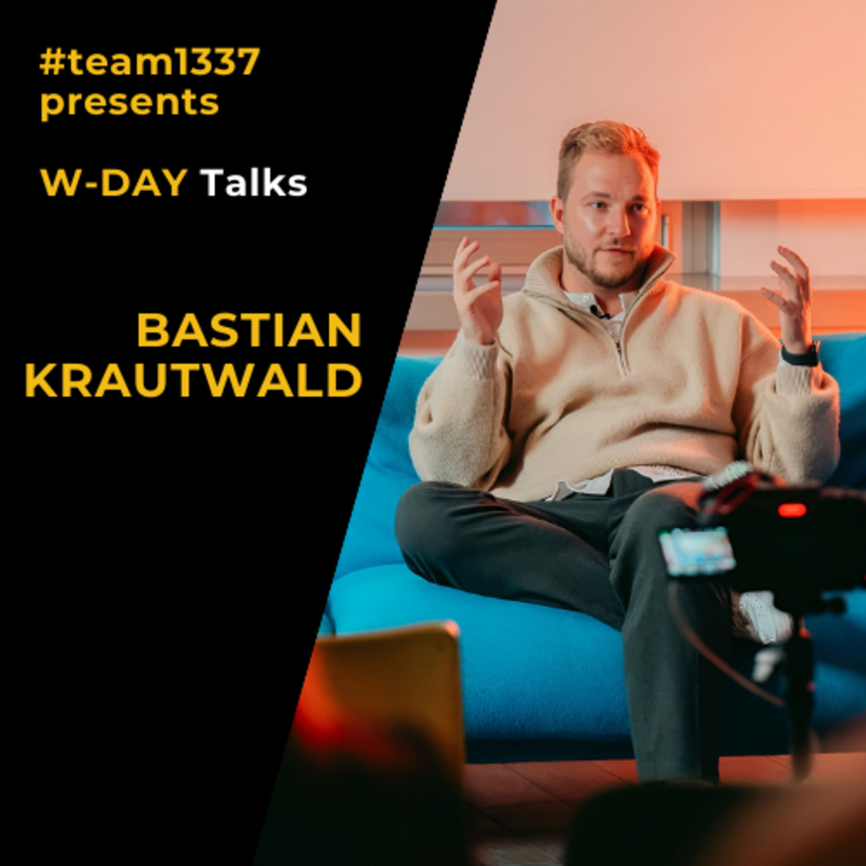 #team1337 presents W-Day: Bastian Krautwald - Unternehmenskultur in erfolgreichen START-UP's. episode artwork