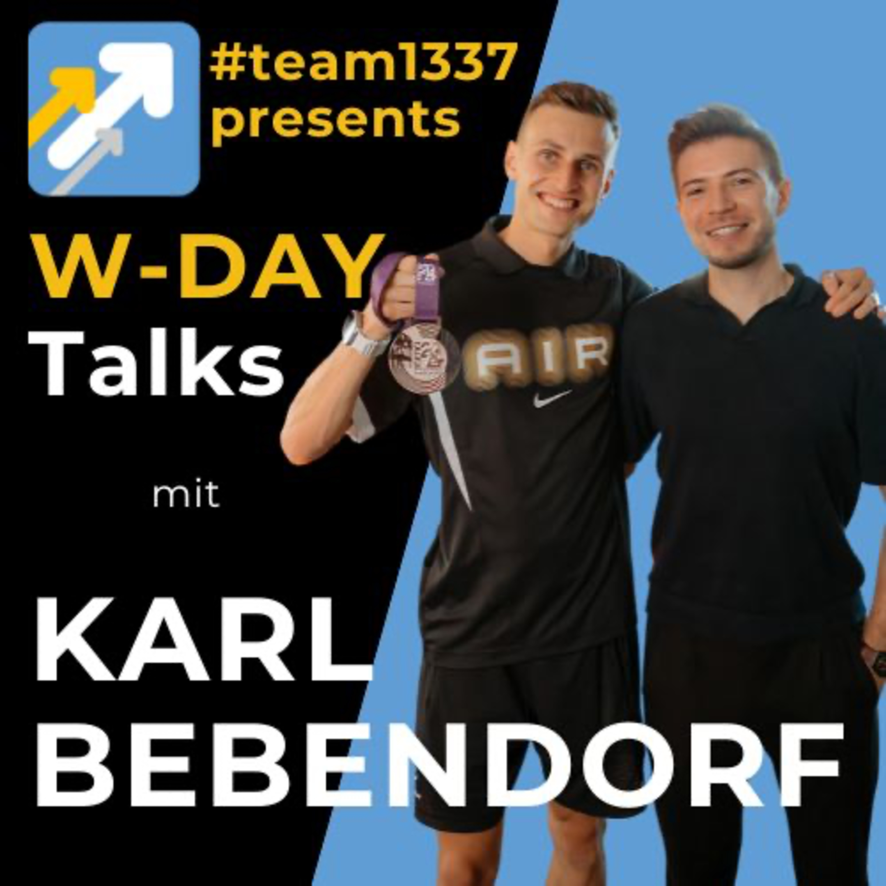 #team1337 W-DAY /w Karl Bebendorf - Vom Profisportler zum Trendsetter episode artwork