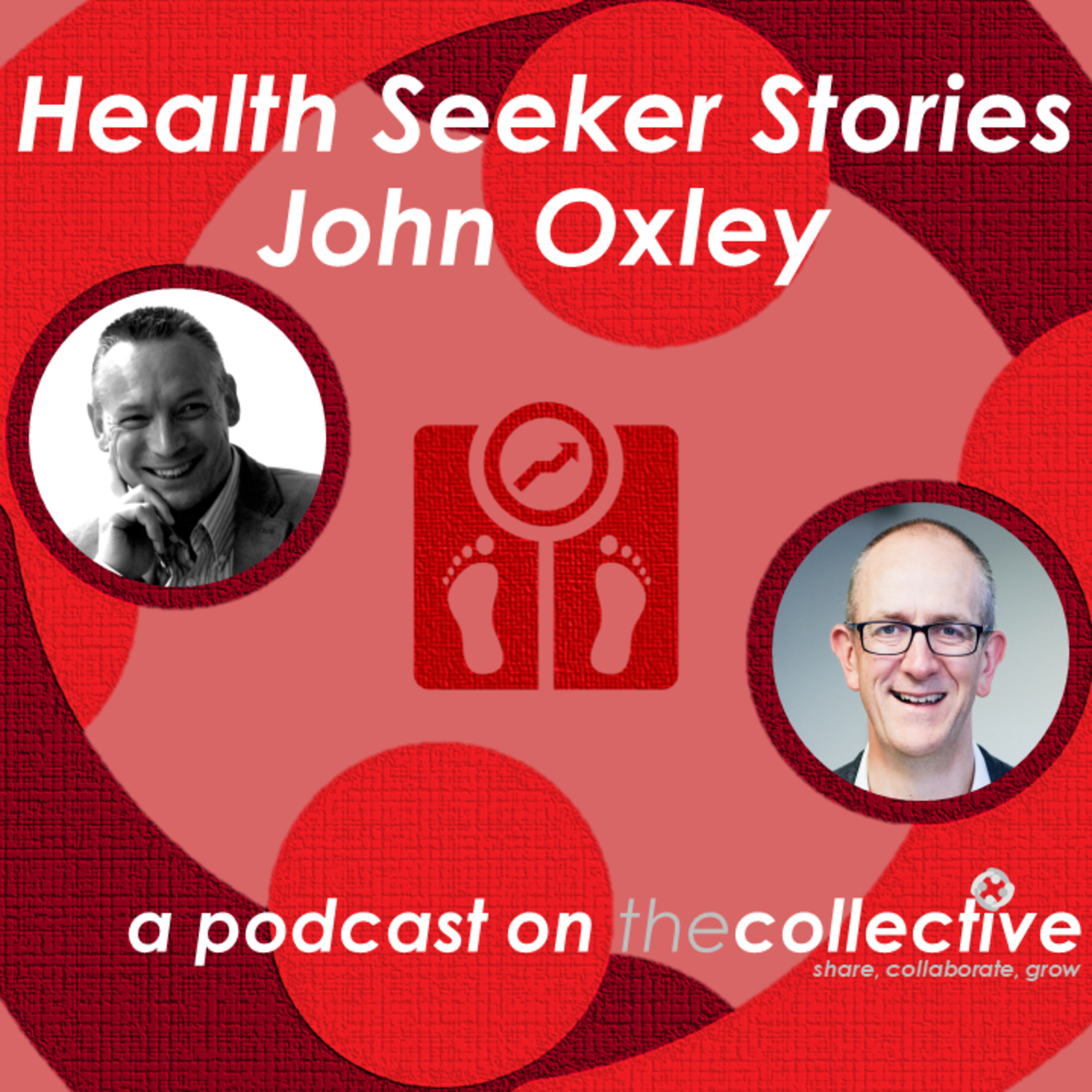 HealthSeeker Stories - John Oxley - Life Leisure episode artwork