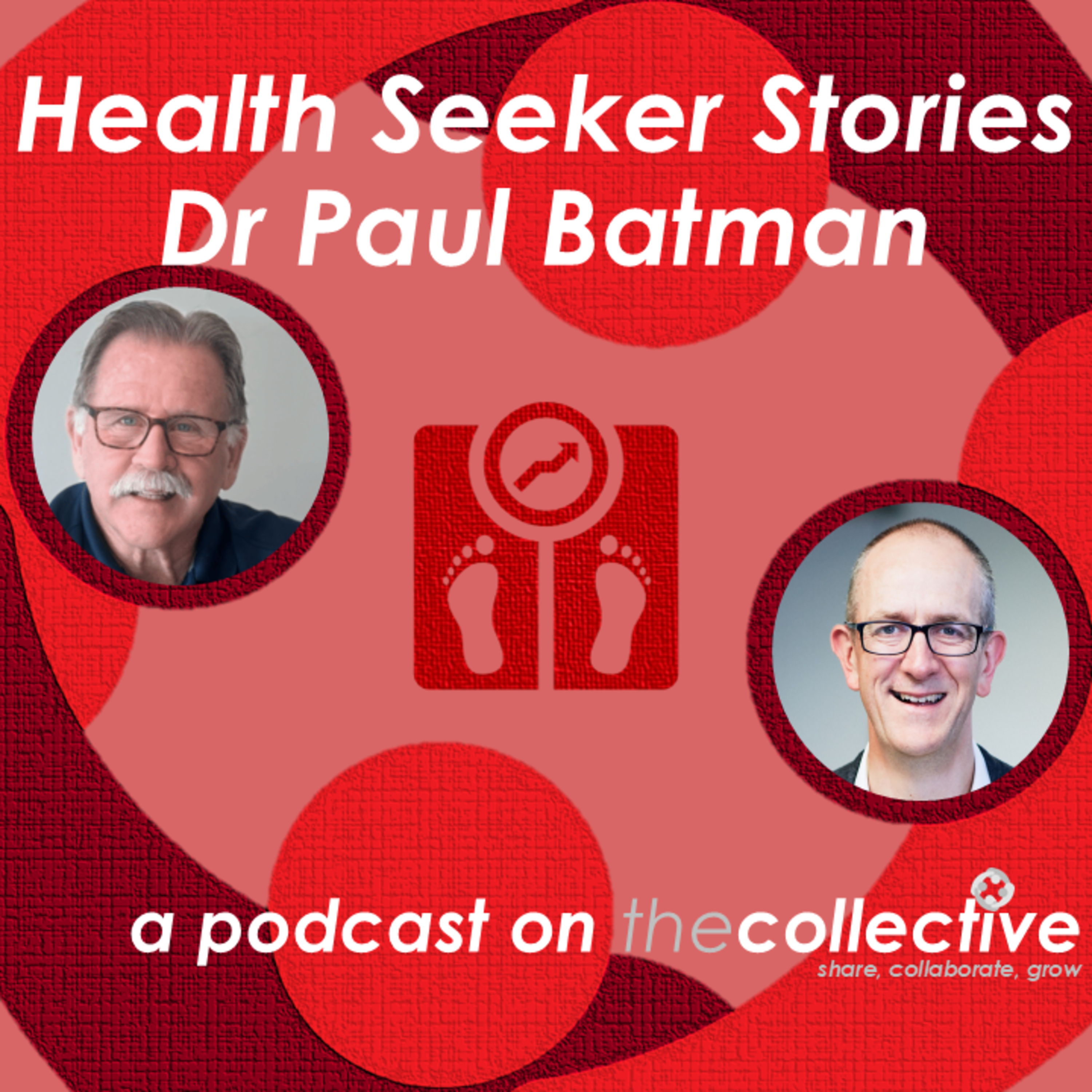 HealthSeeker Stories - Dr Paul Batman - Reframing Exercise episode artwork