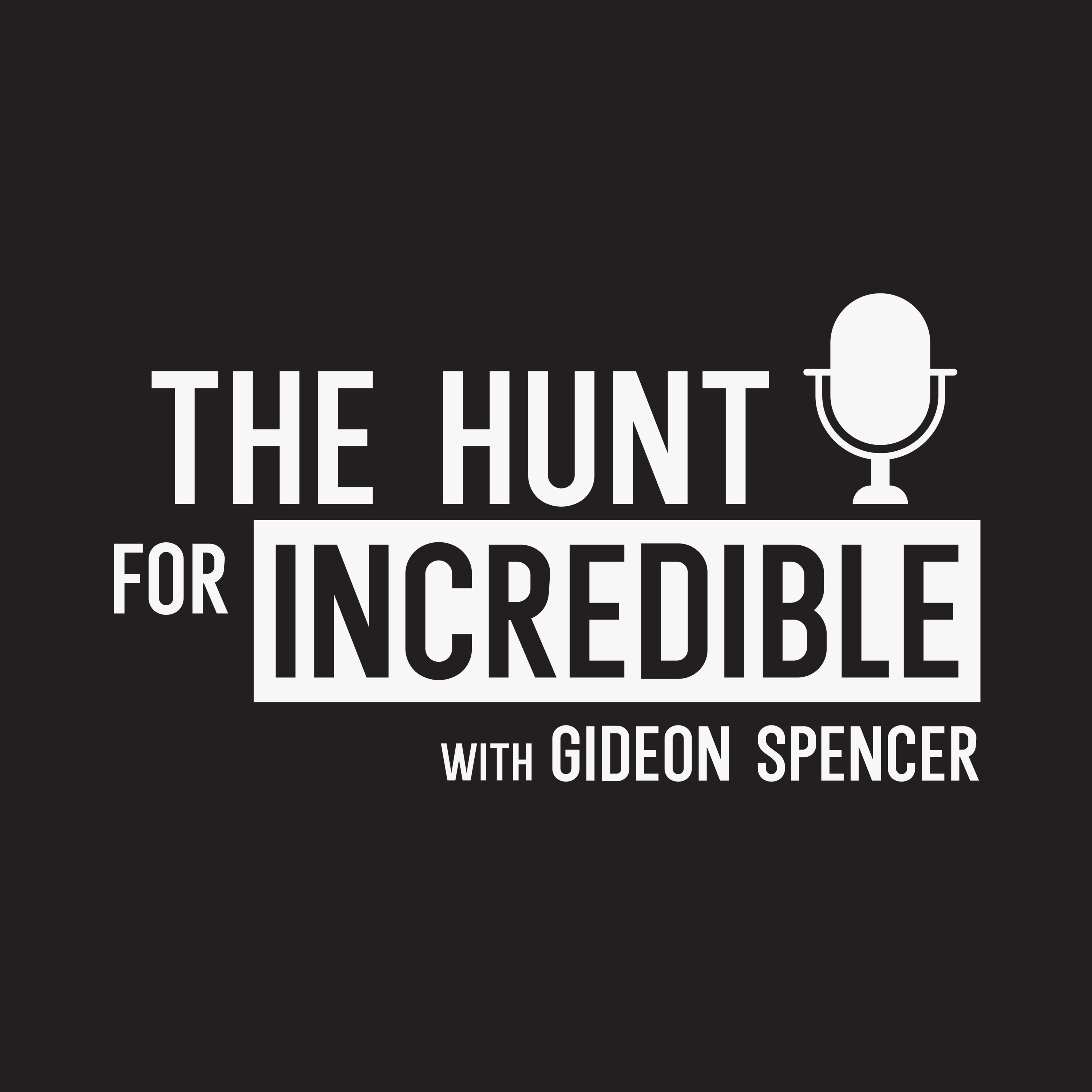 The Hunt for Incredible