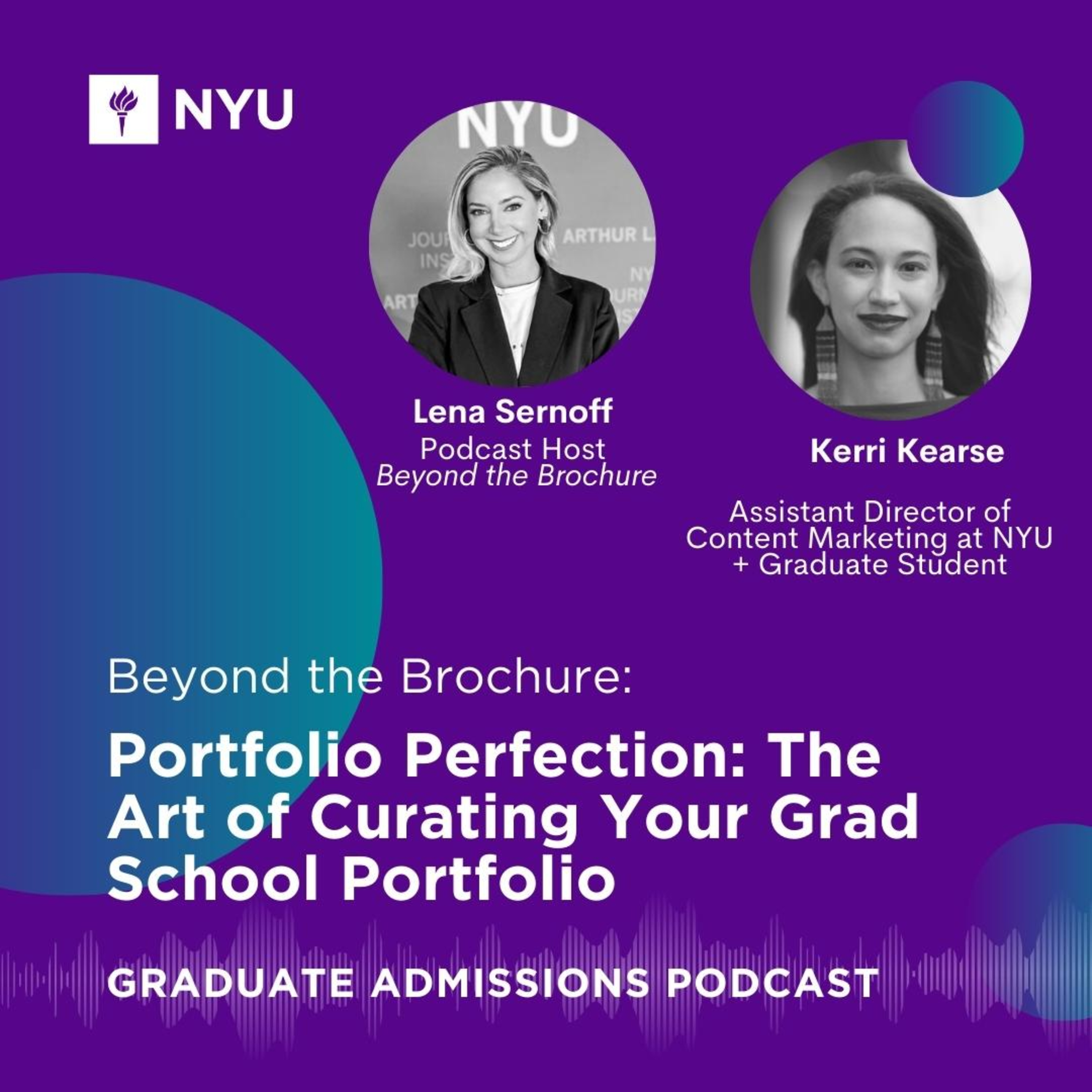 Beyond the Brochure: NYU Graduate Admissions Podcast