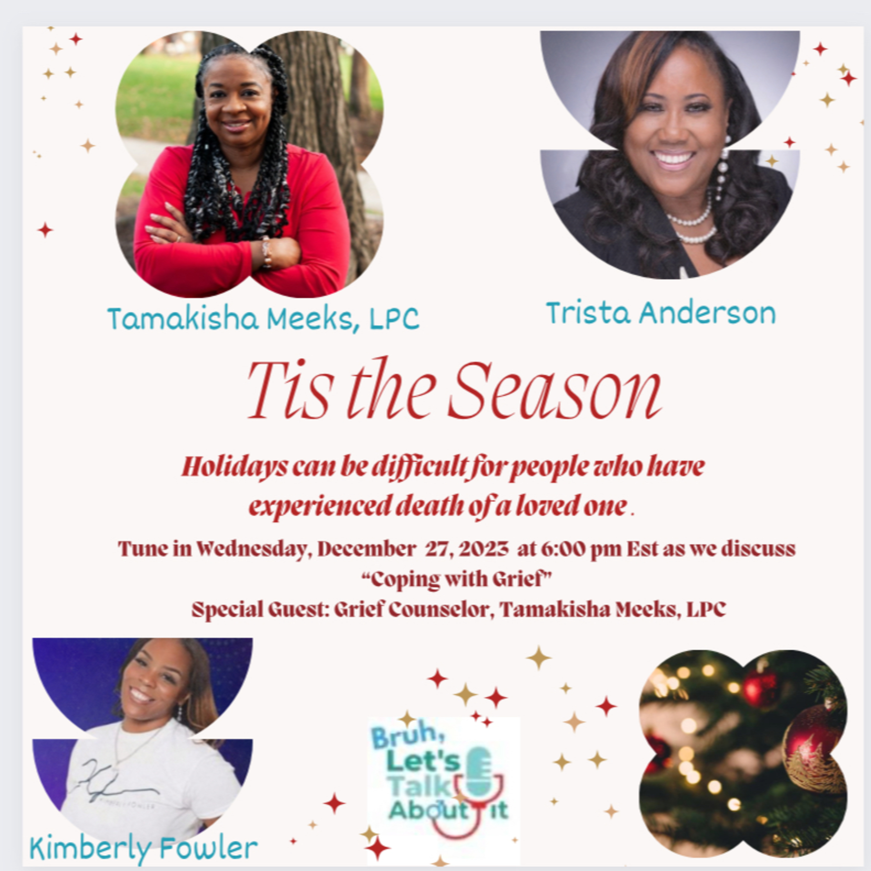 'Tis The Season: Tips for dealing with Grief during the holidays . episode artwork