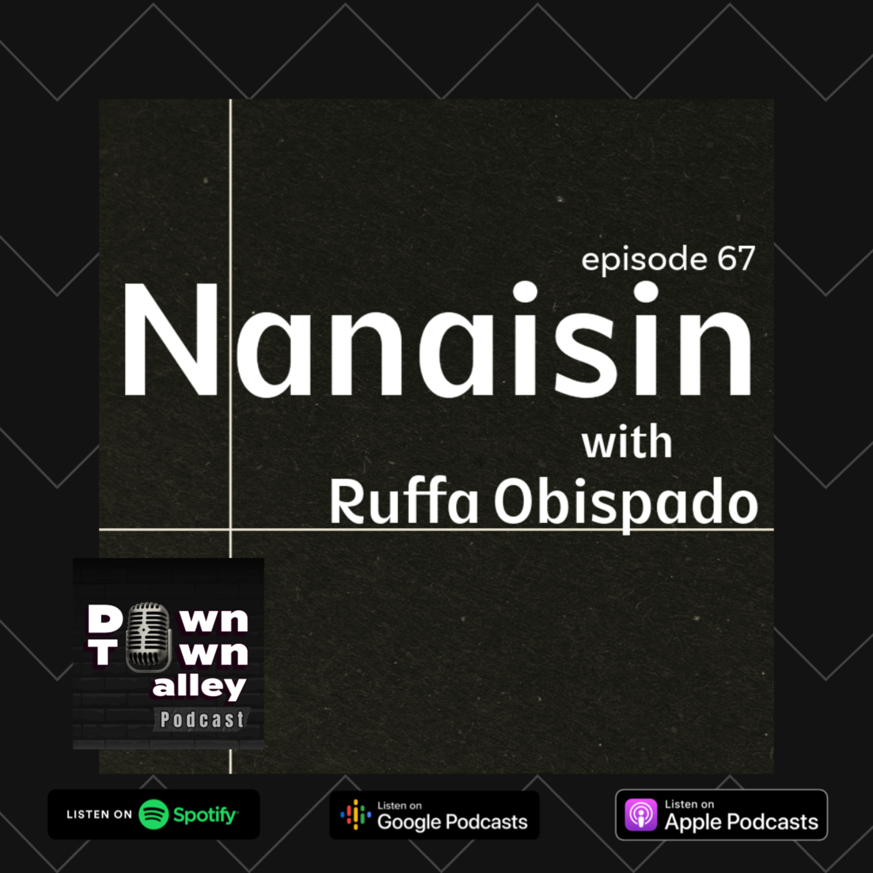 #67 Nanaisin with Ruffa Obispado episode artwork
