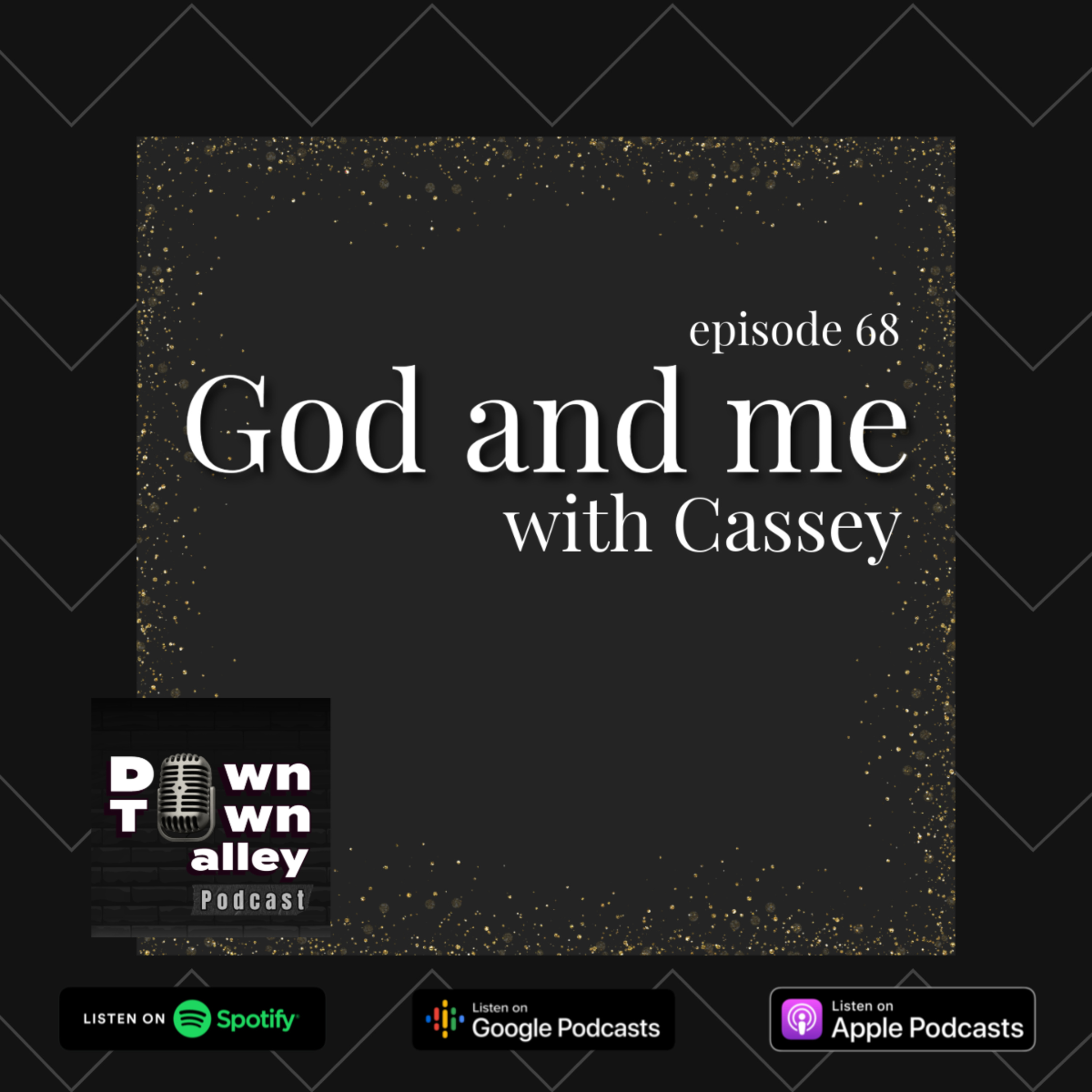 #68 God and Me with Cassey. episode artwork