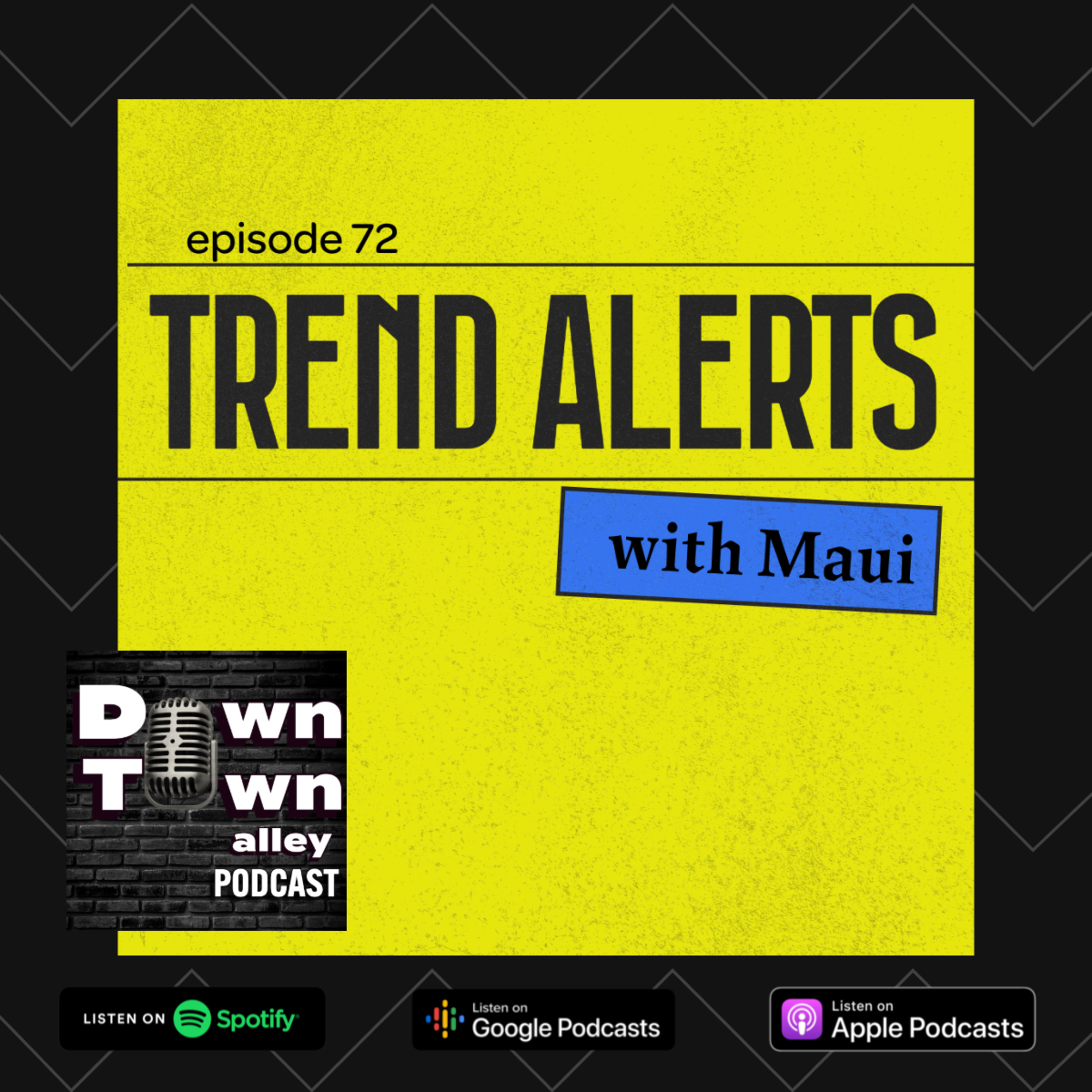 #72 Trend Alerts with Maui episode artwork