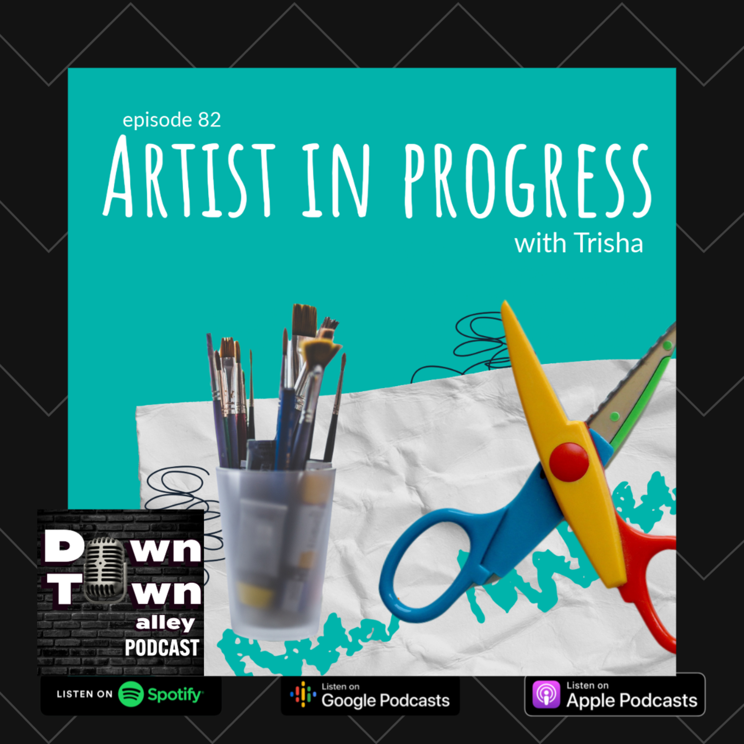 #82 Artist in Progress with Trisha episode artwork