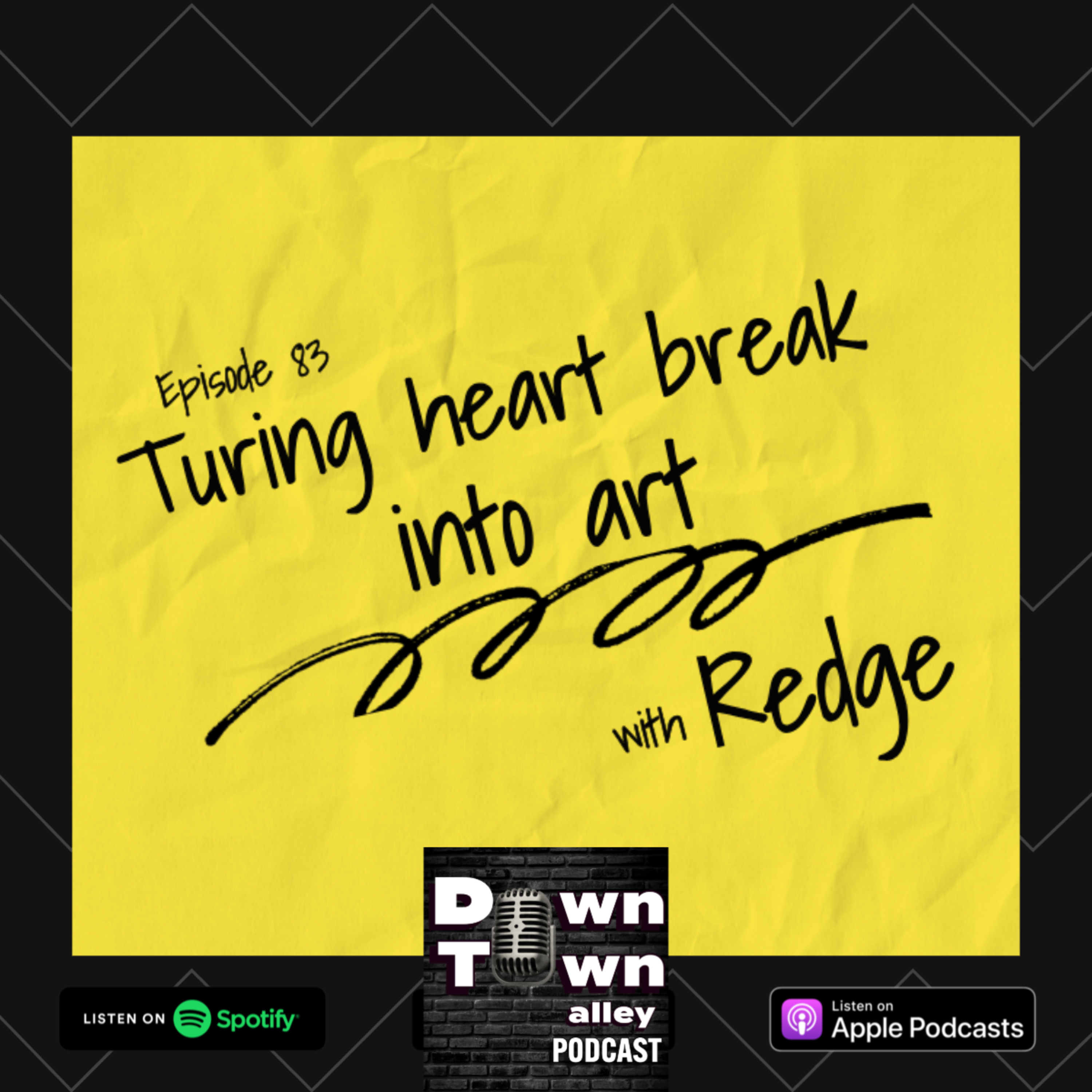 #83 Turning heart break into Art. with Redge episode artwork