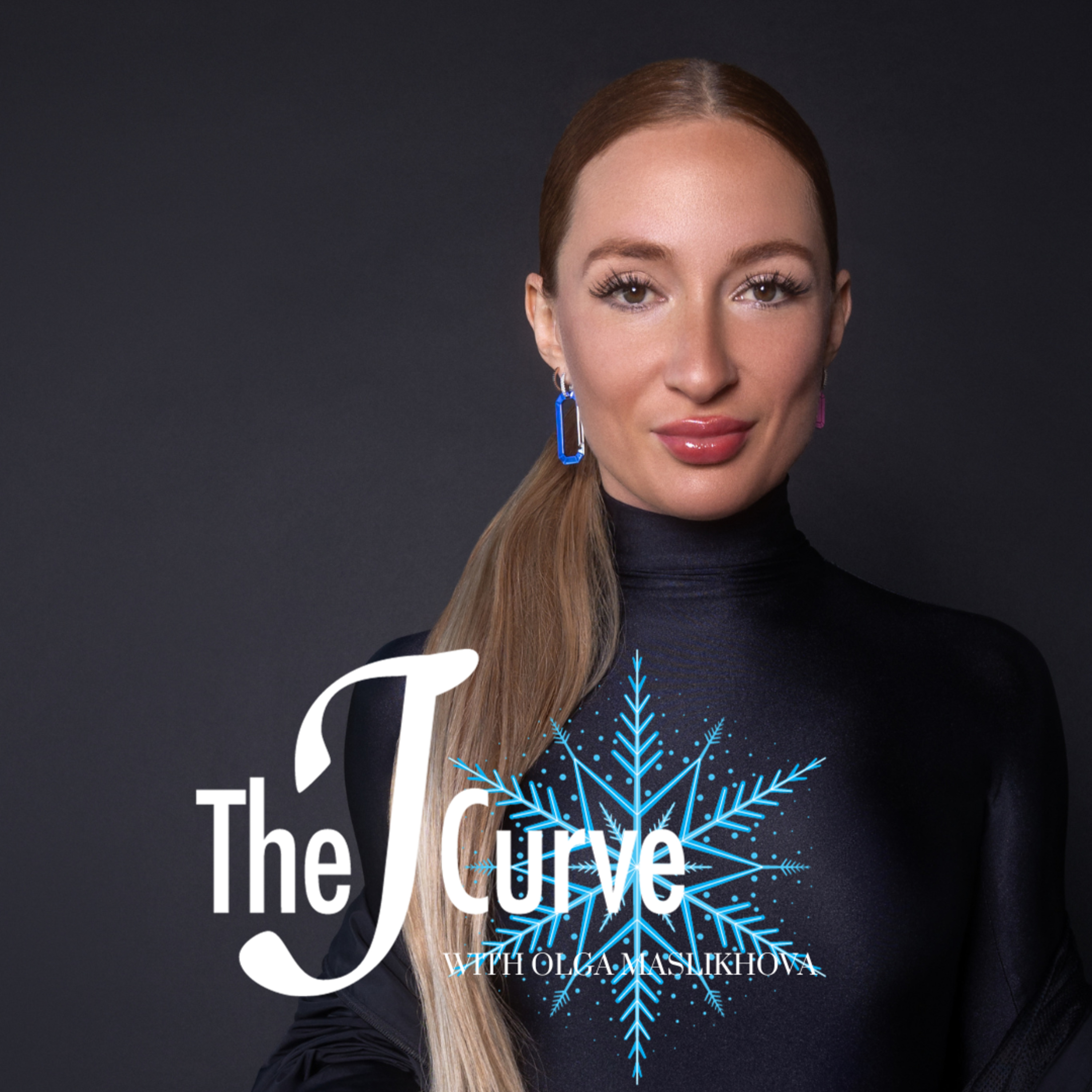 The J Curve with Olga Maslikhova