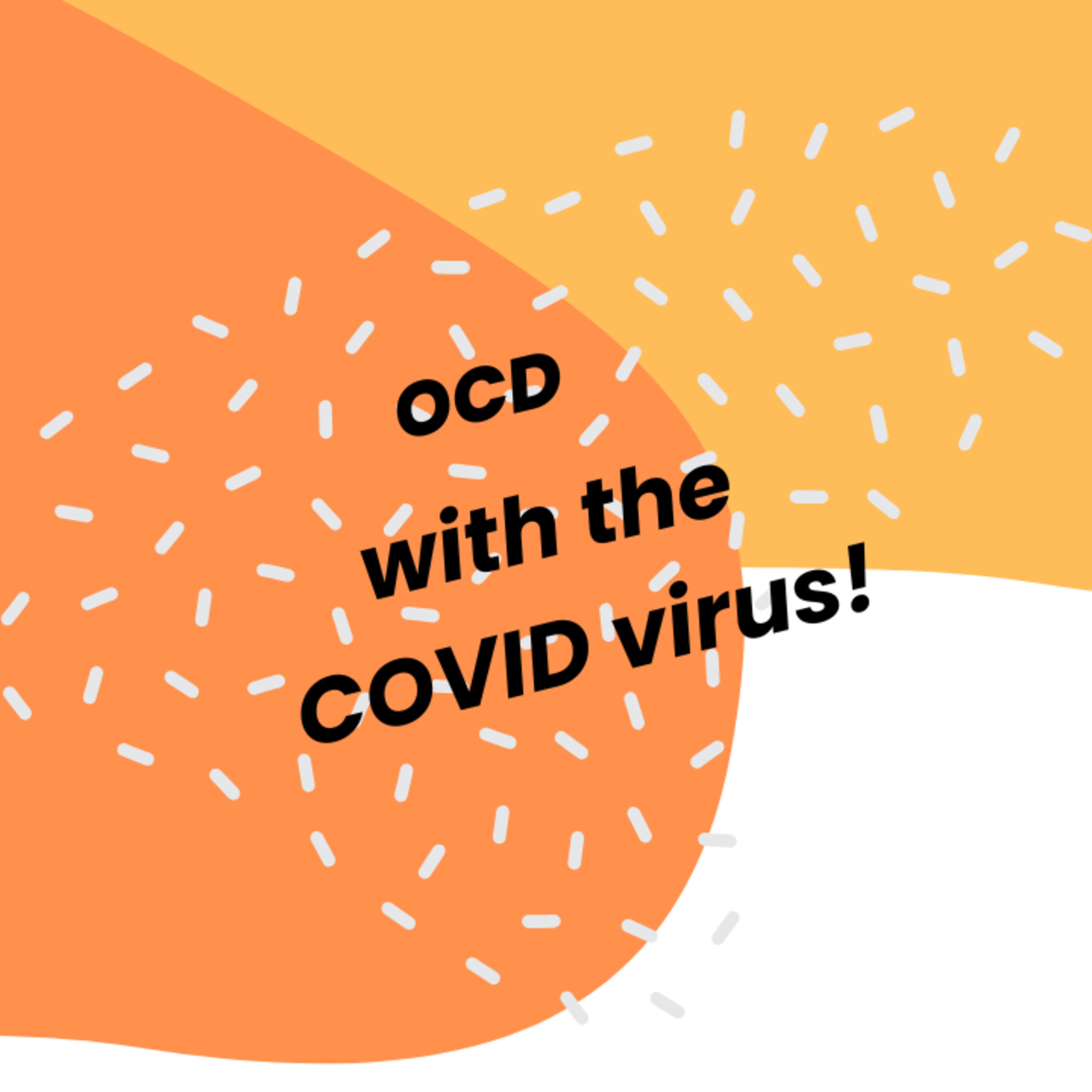 Managing OCD During COVID: My First Experience and Key Lessons Learned episode artwork