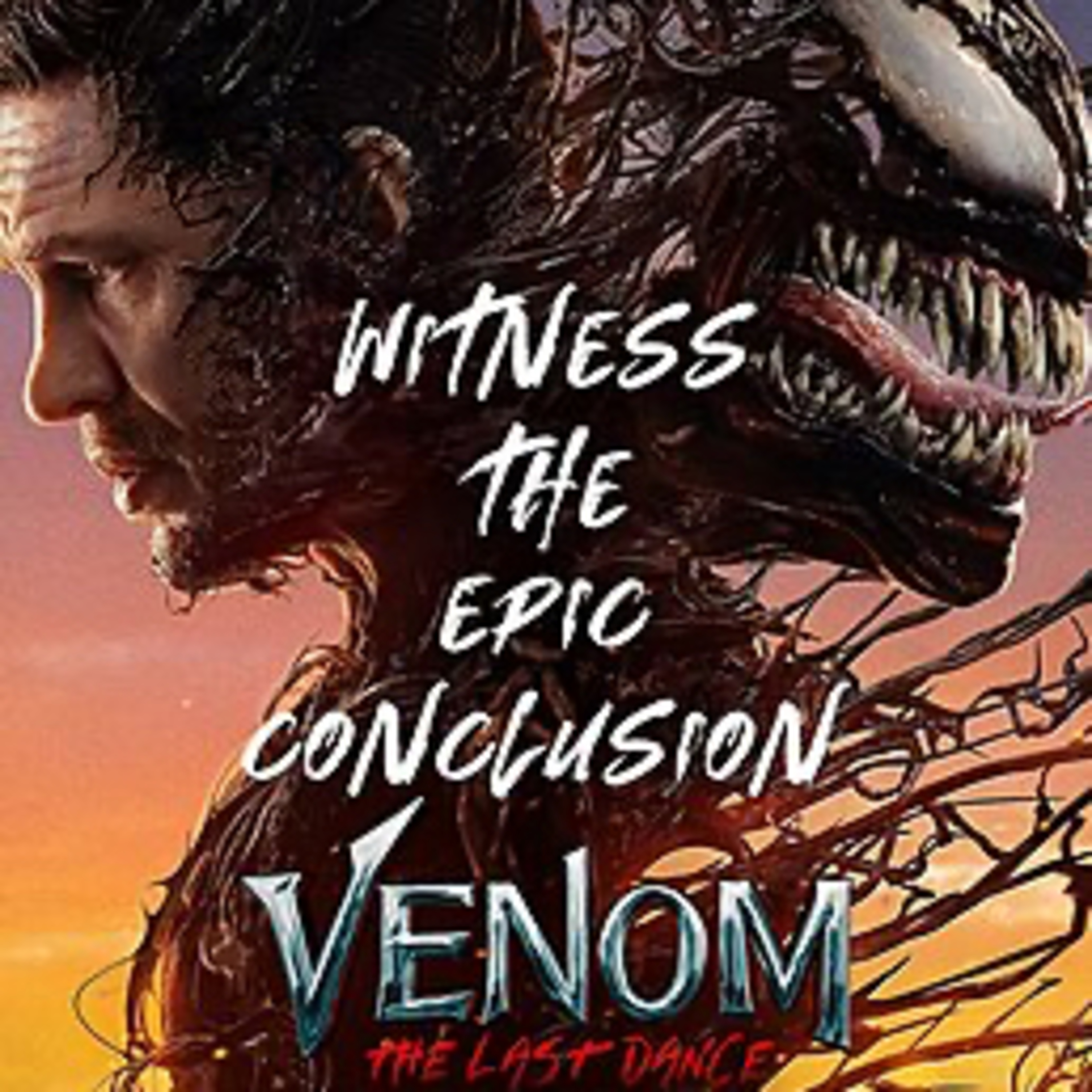 You should go see Venom 3 The Last Dance Tom Hardy Last Marvel movie